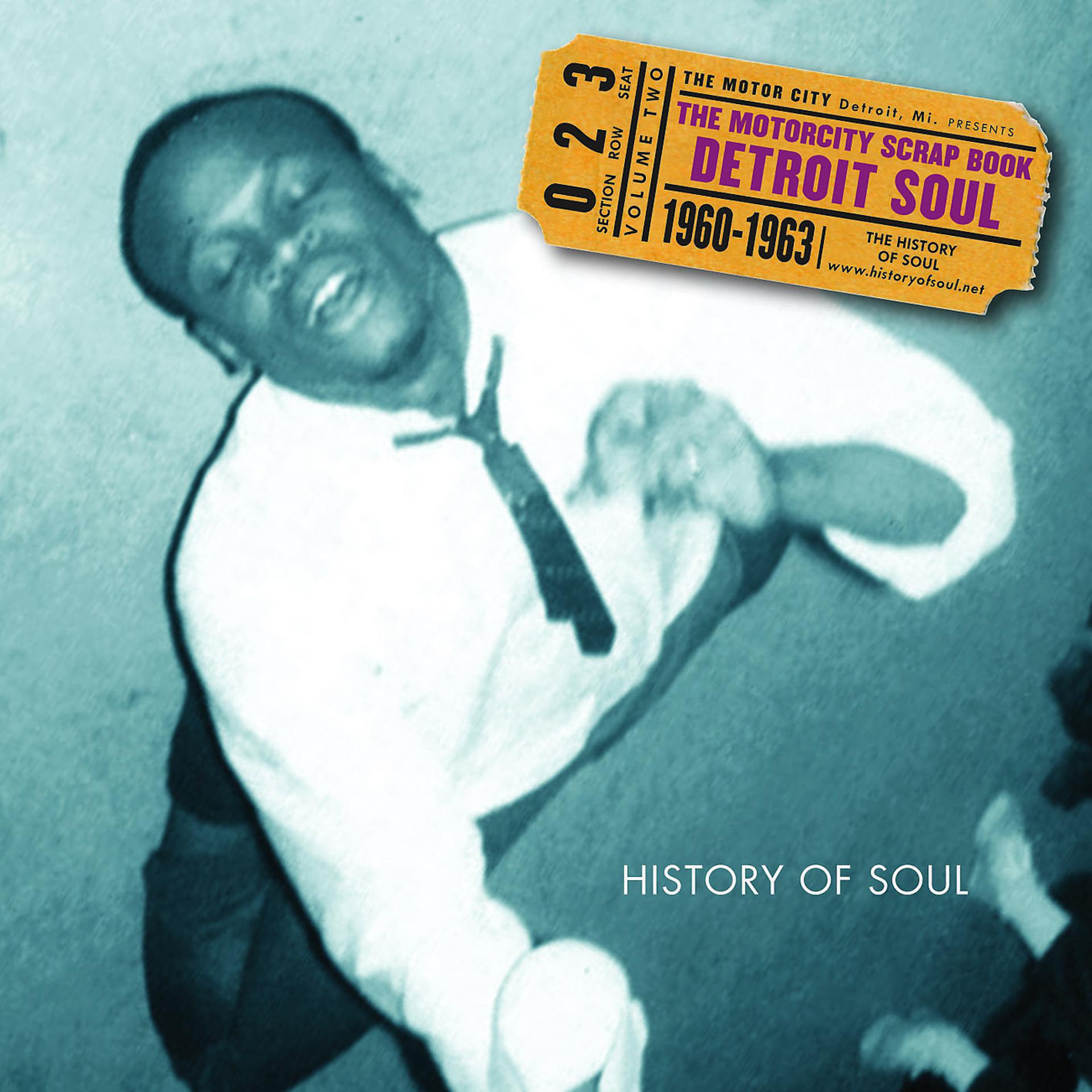 Постер альбома The Motorcity Scrap Book, Vol. 2: Detroit Soul 1960-1963