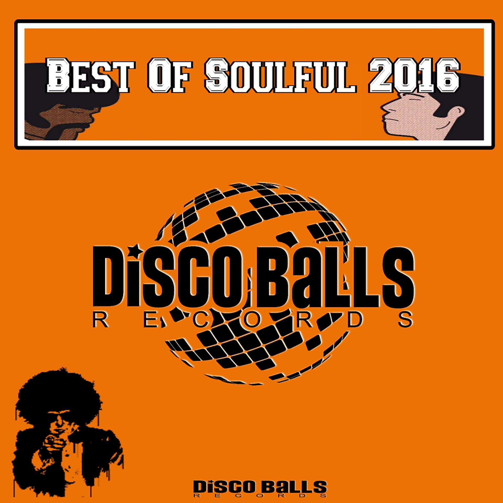 Постер альбома Best Of Soulful 2016