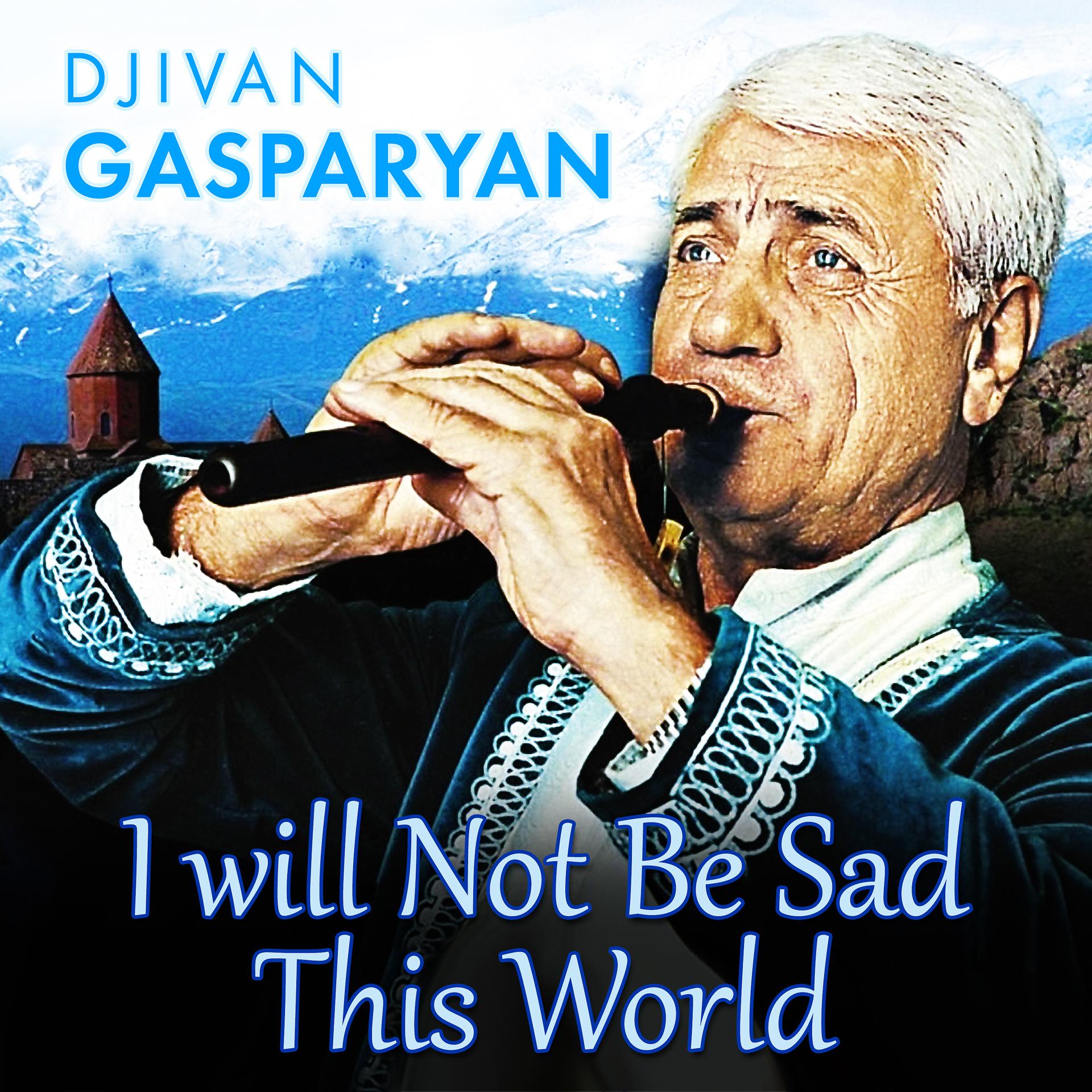 Постер альбома I will Not Be Sad This World