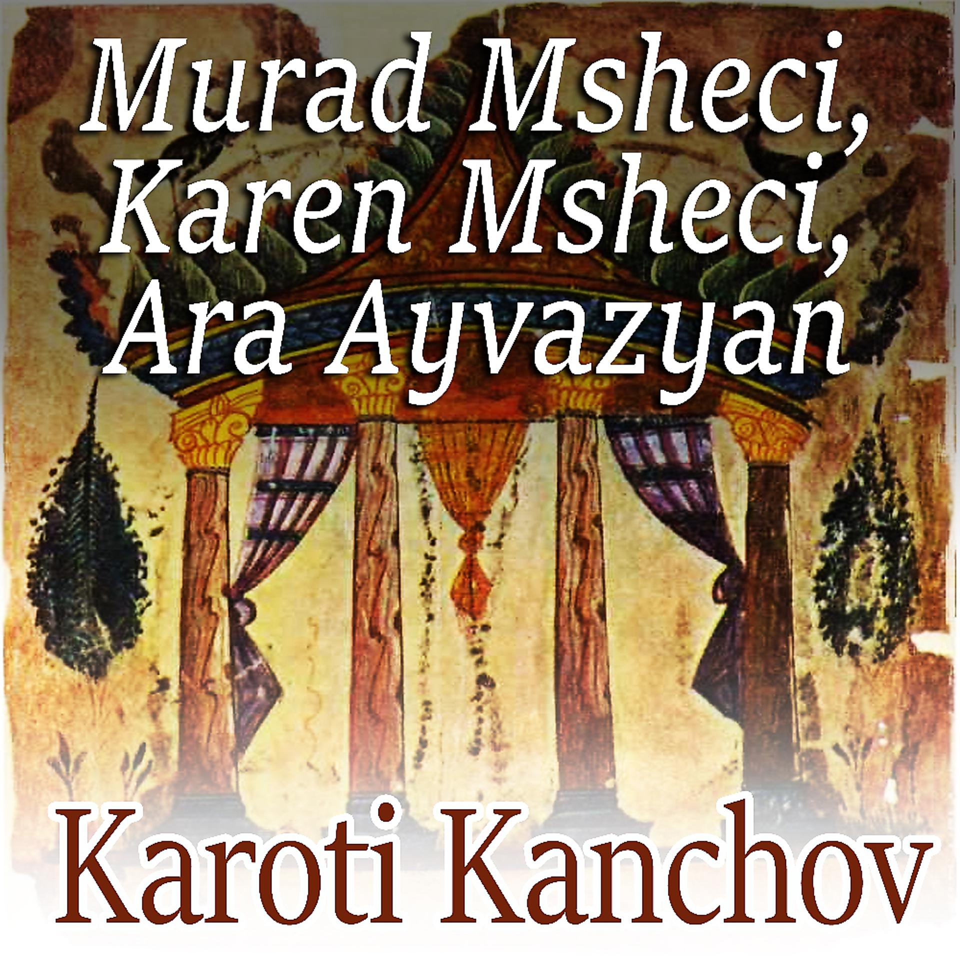 Постер альбома Karoti Kanchov