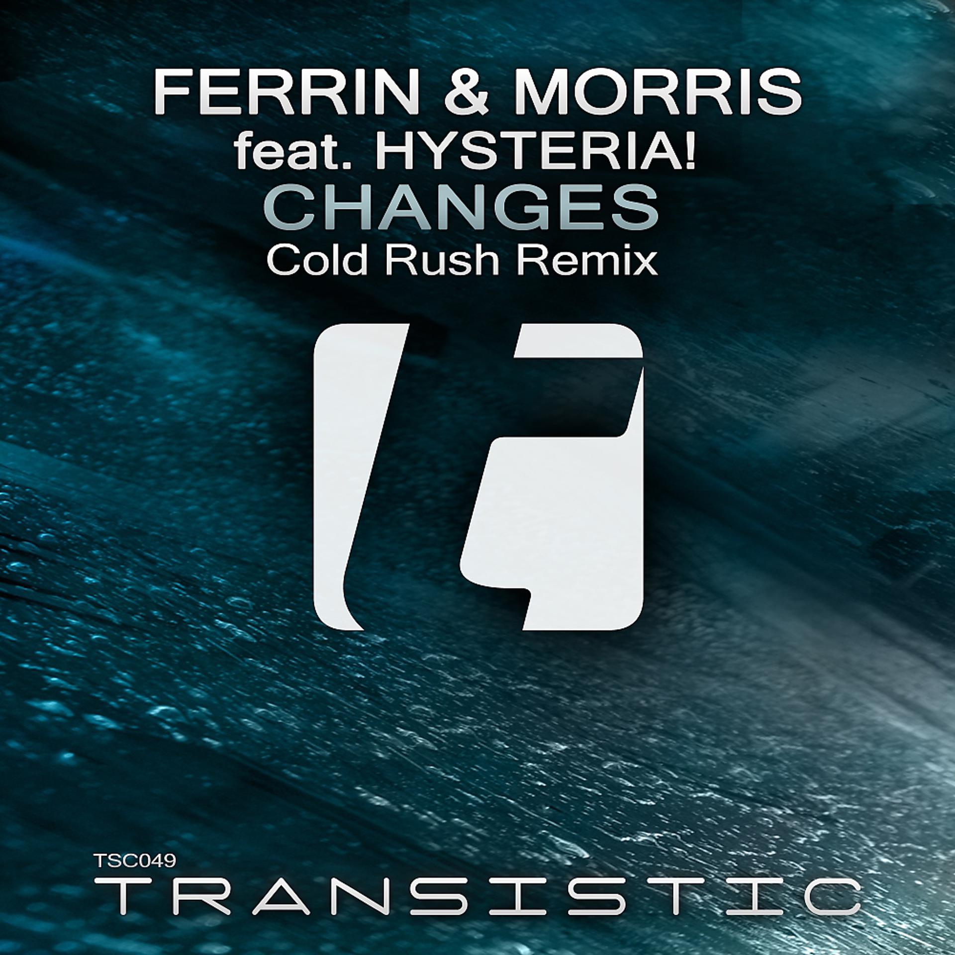 Ferrin Morris. Feat. Morris. Changes (Remix). FSOE Remix. Changes mixed