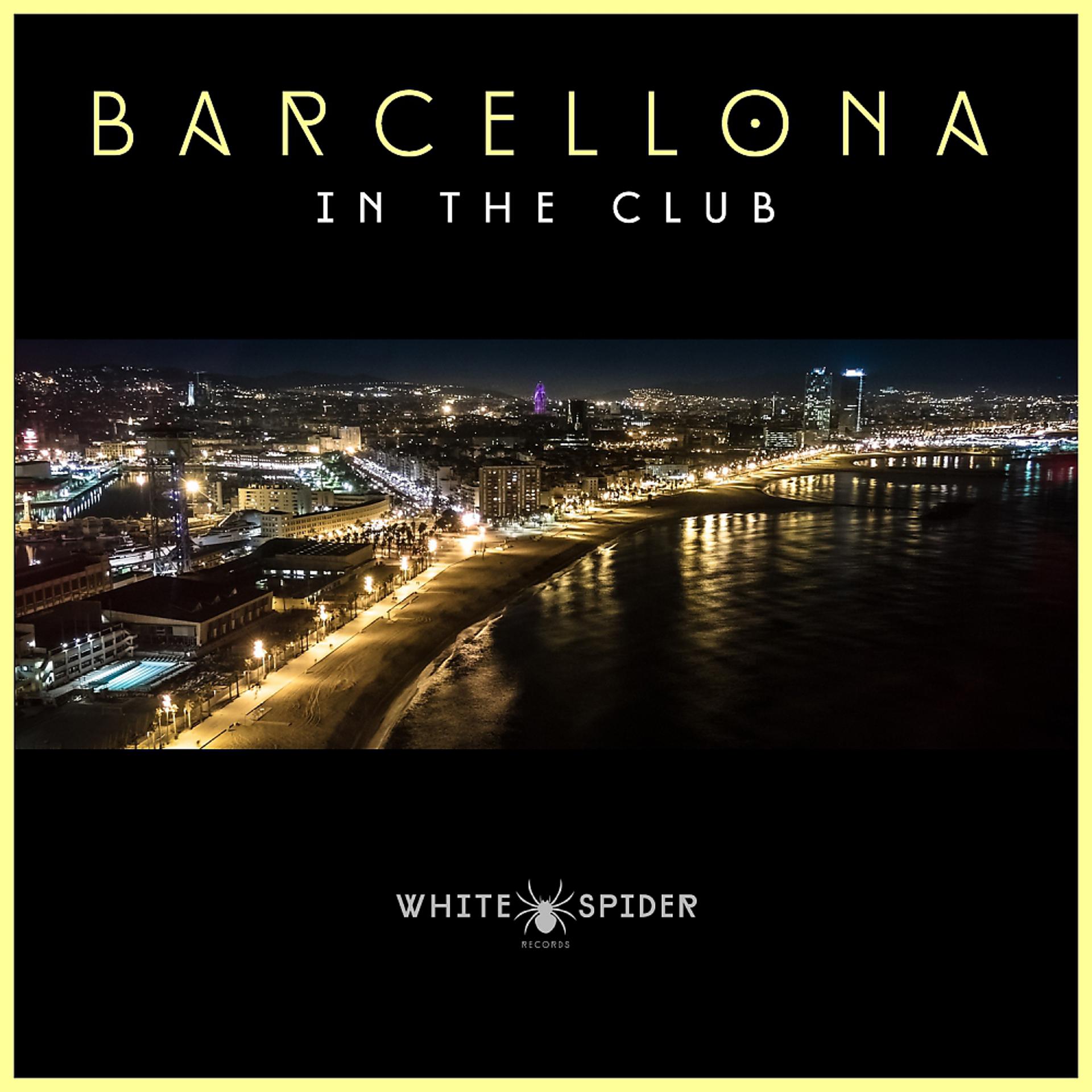 Постер альбома Barcellona In The Club