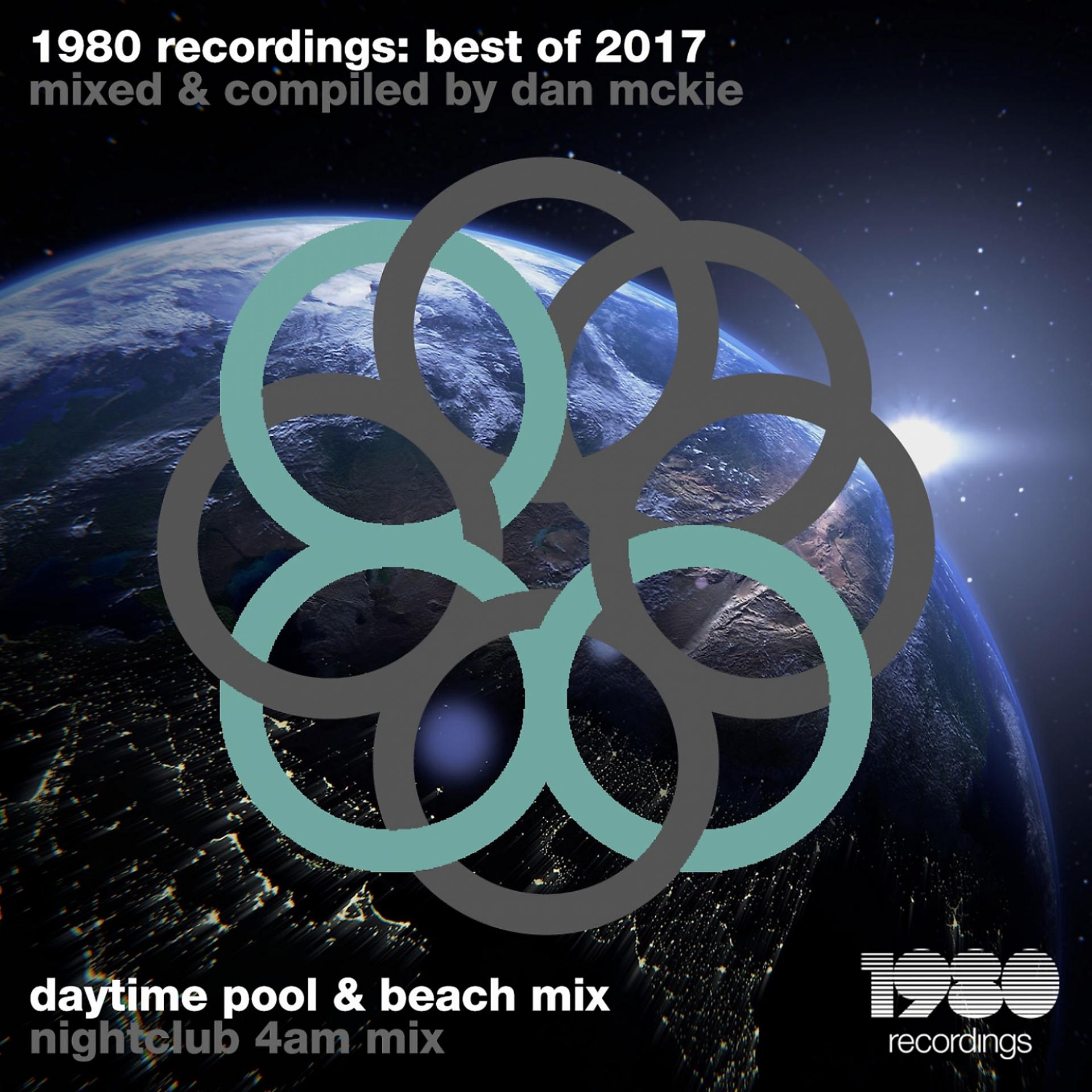 Постер альбома Best of 2017: Day & Night (Compiled & Mixed by Dan McKie)
