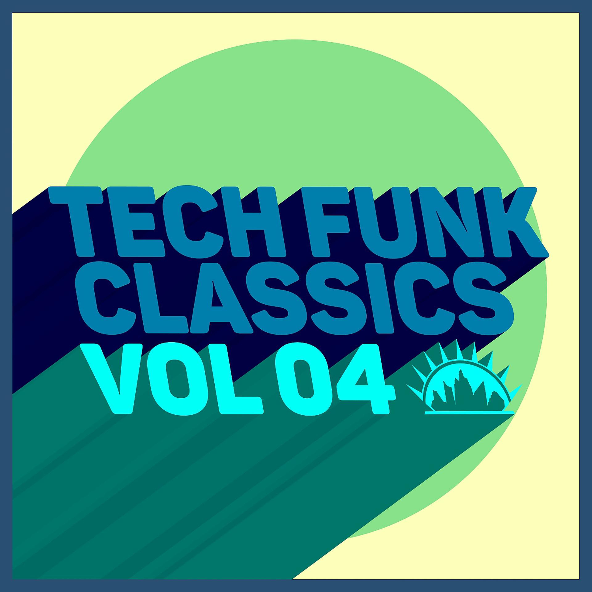 Постер альбома Tech Funk Classics, Vol. 04