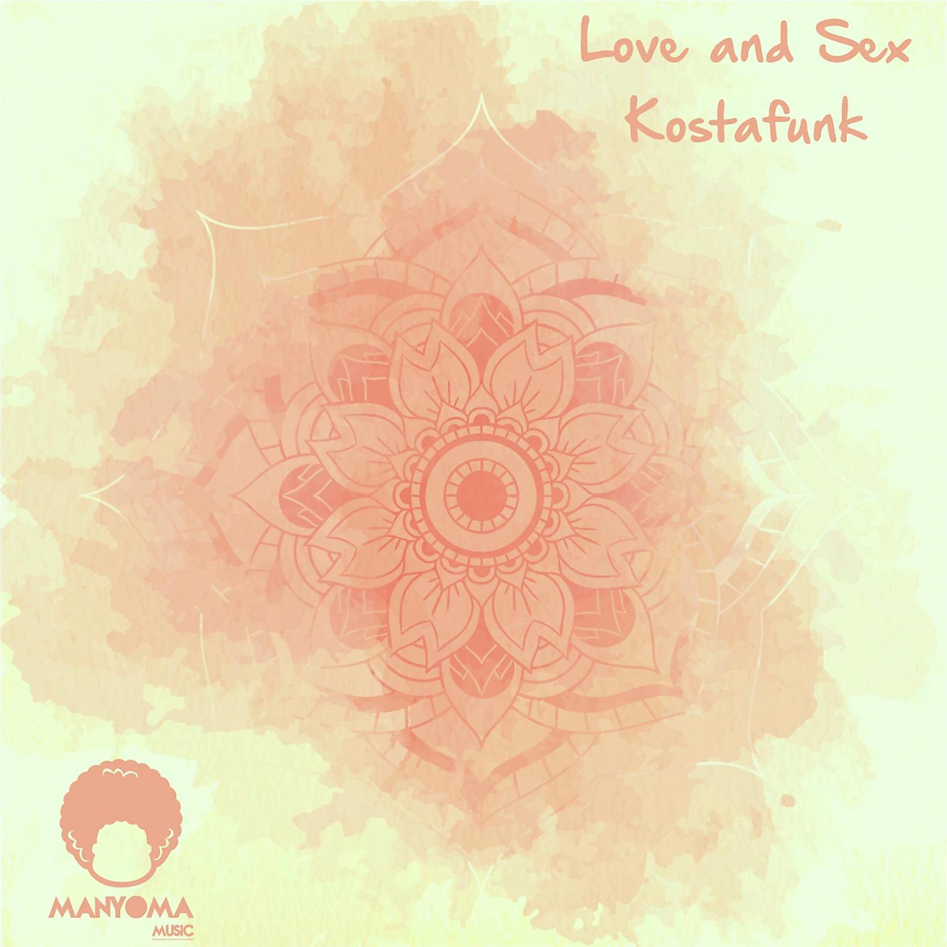 Постер альбома Love And Sex