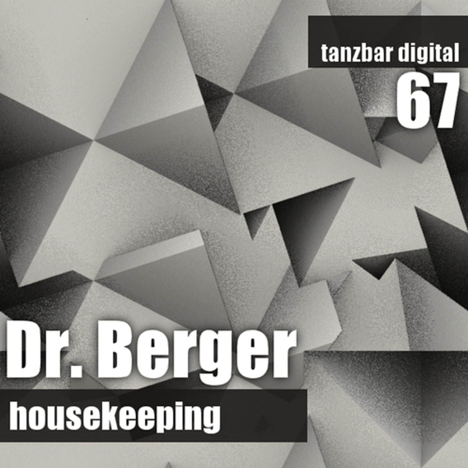 Постер альбома Housekeeping (Rich Vom Dorf Remix)