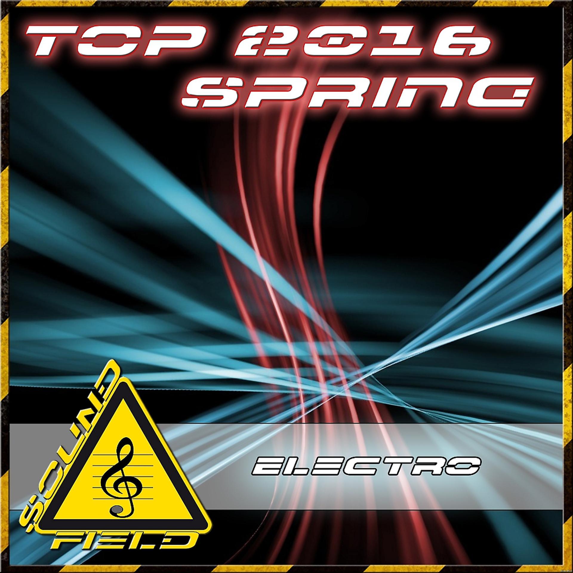 Постер альбома Electro Top Spring 2016