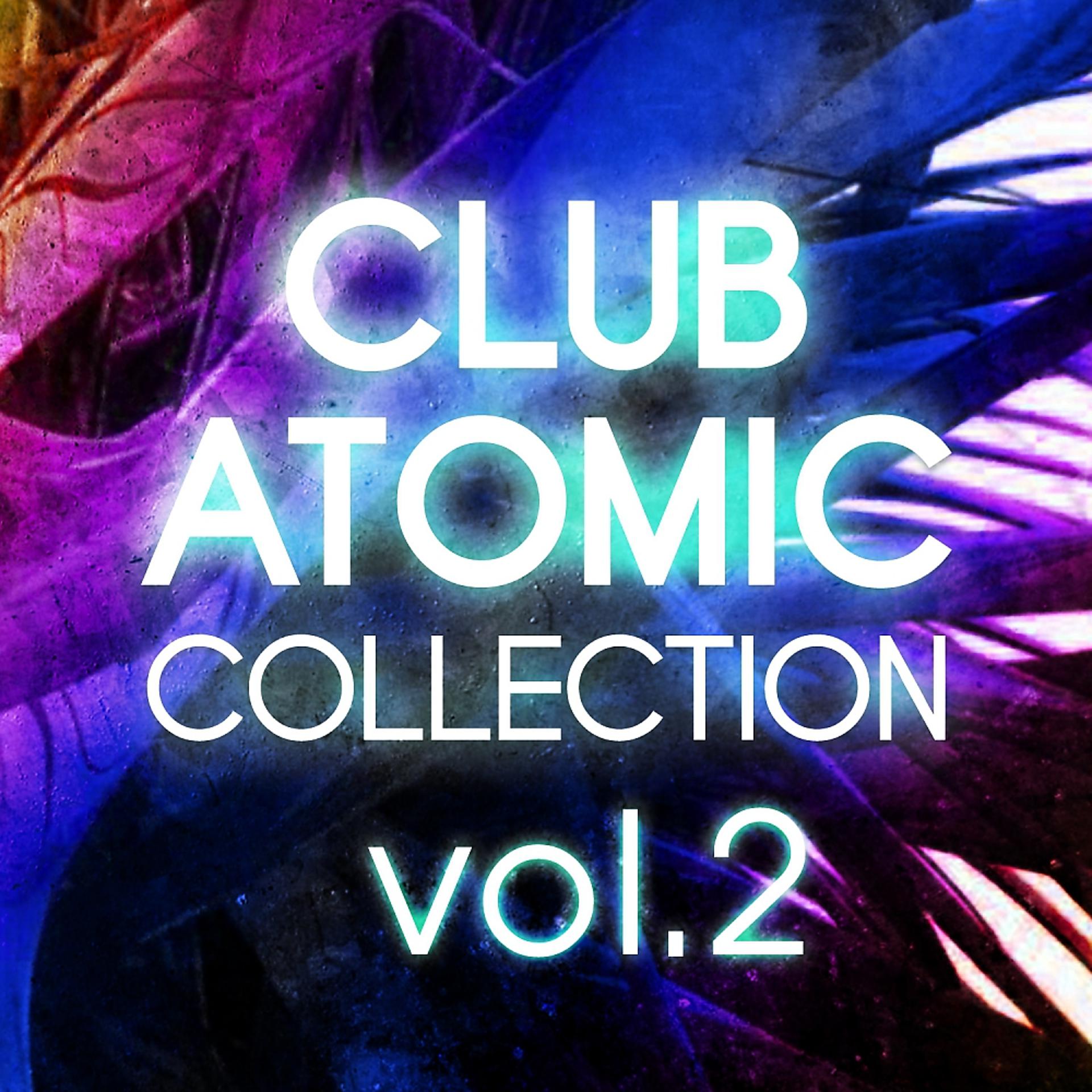 Постер альбома Club Atomic Collection, Vol. 2