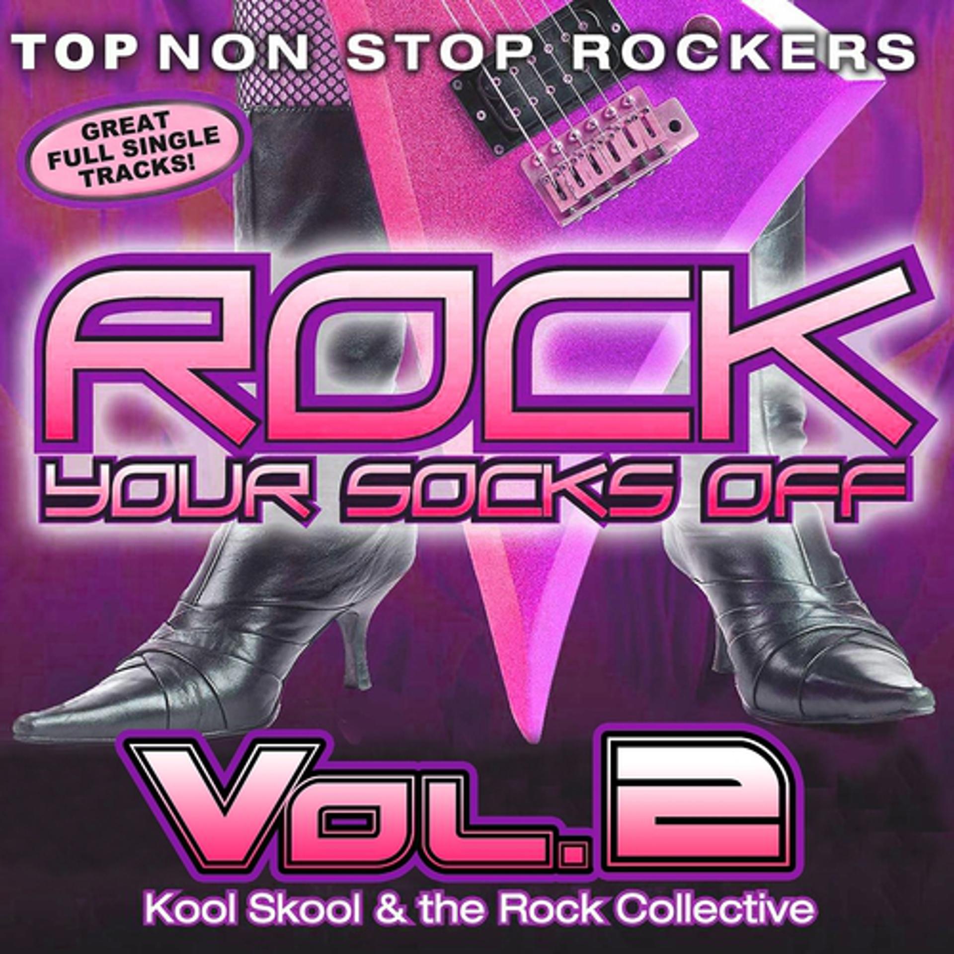 Постер альбома Rock Your Socks Off, Vol. 2