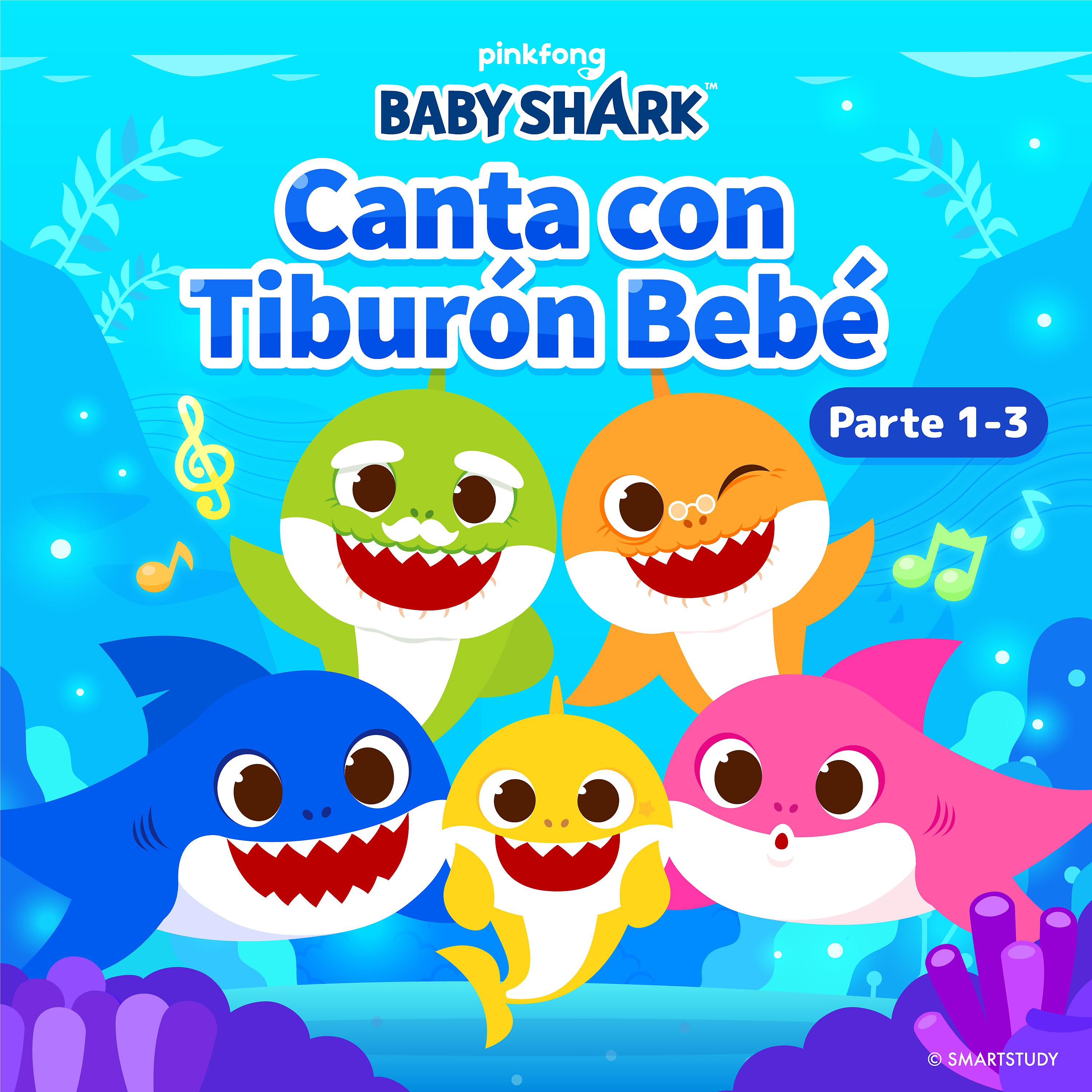 Постер альбома Canta Con Tiburón Bebé (Parte 1-3)
