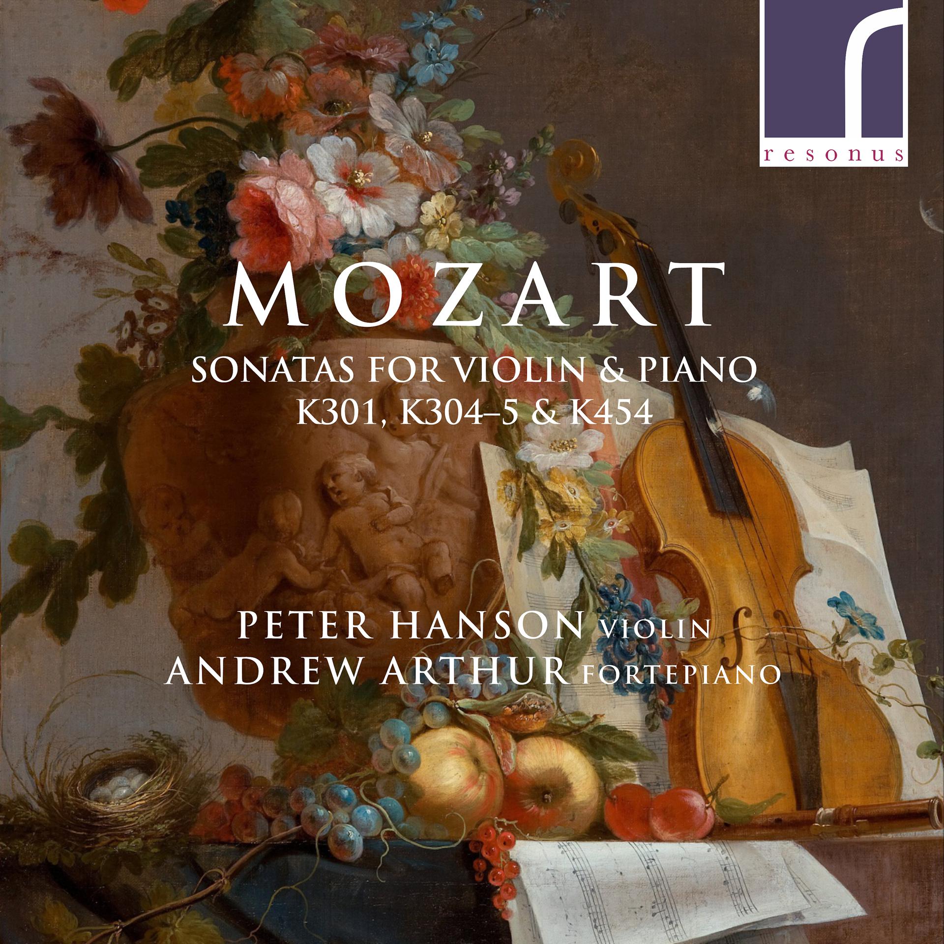 Постер альбома Mozart: Sonatas for Violin & Piano, K. 301, K. 304, K. 305 & K. 454