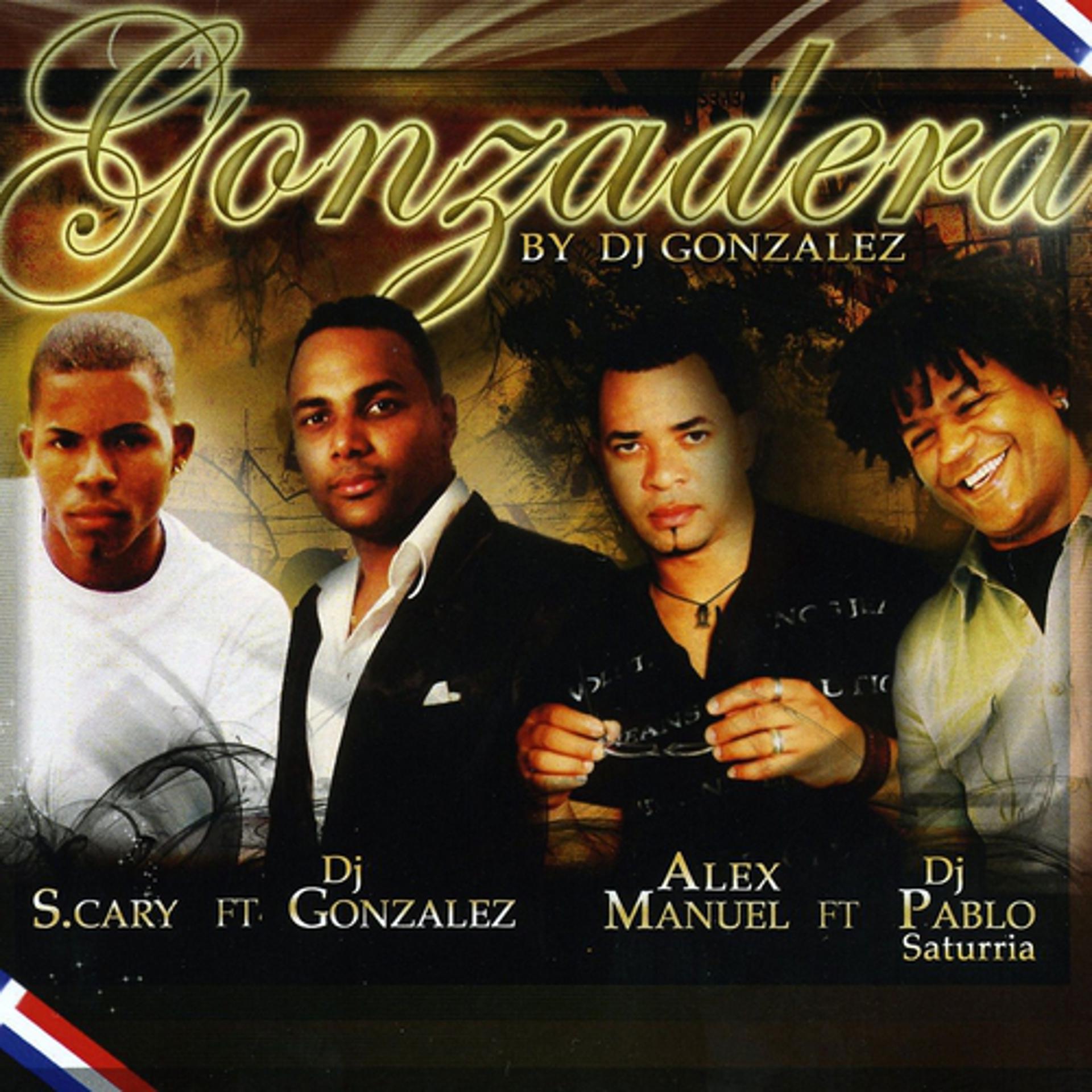 Постер альбома Gonzadera By DJ Gonzalez