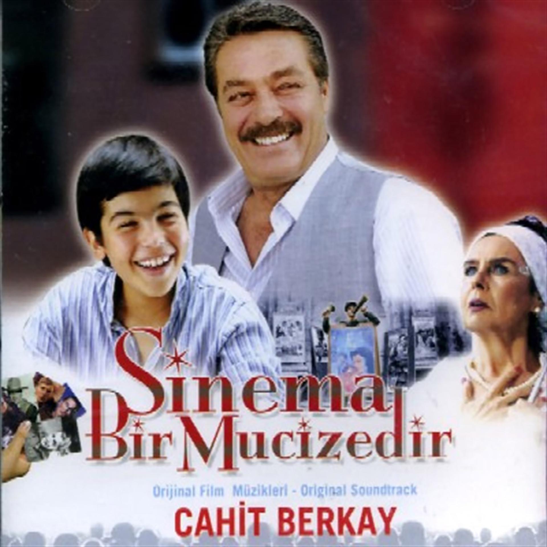 Постер альбома Sinema Bir Mucizedir (Orijinal Film Müzikleri)