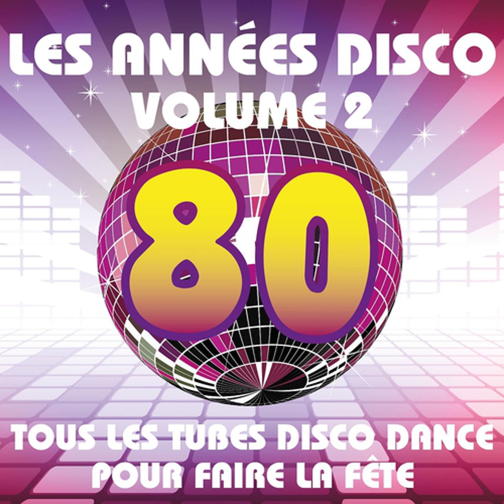 Постер альбома Les années Disco, vol. 2