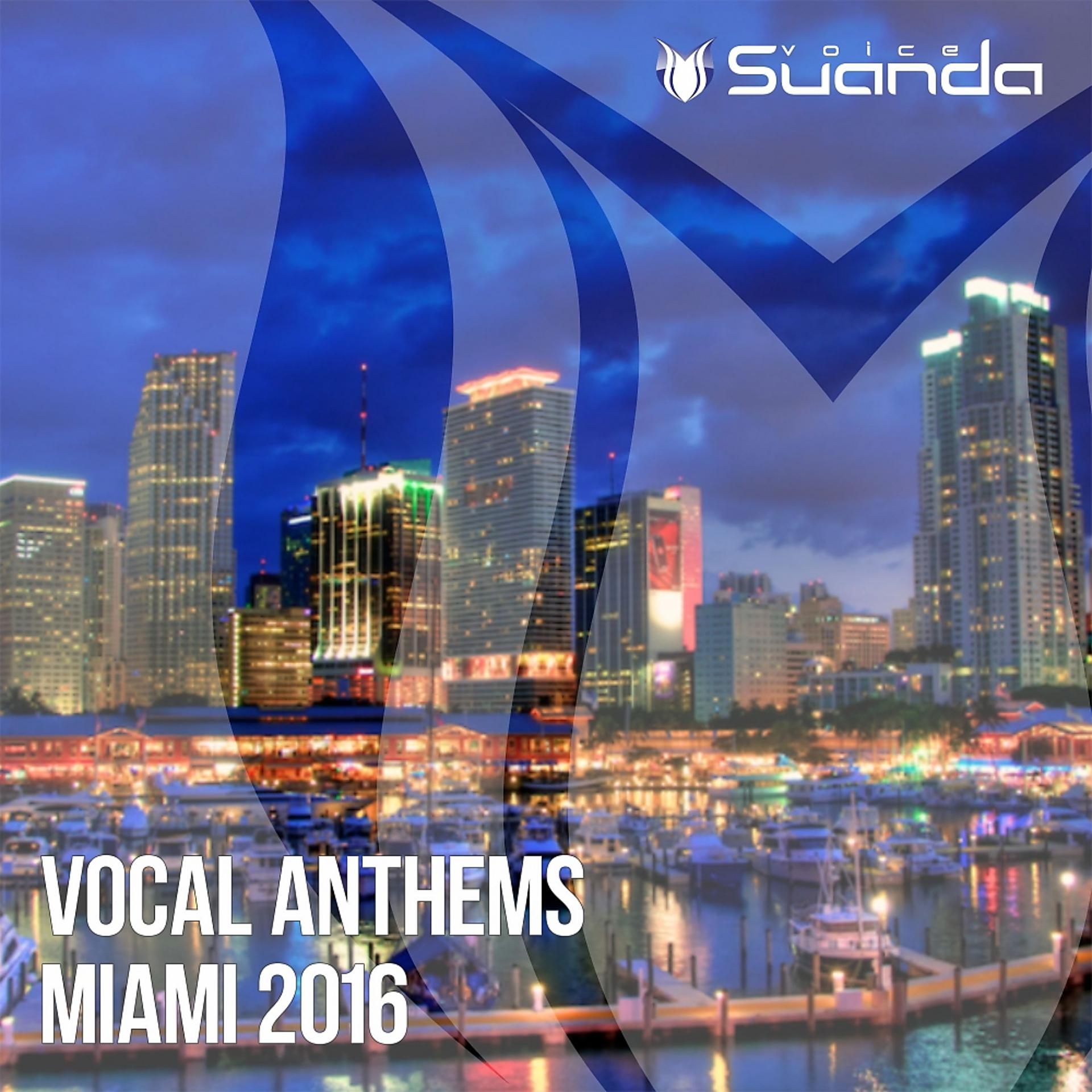 Постер альбома Vocal Anthems Miami 2016