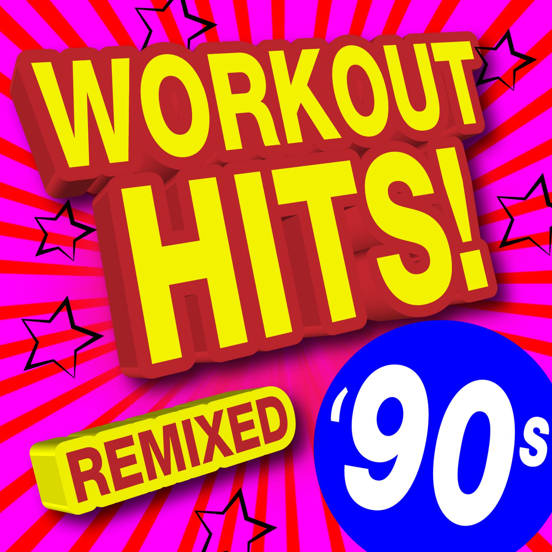 Постер альбома 90s Workout Hits! Remixed