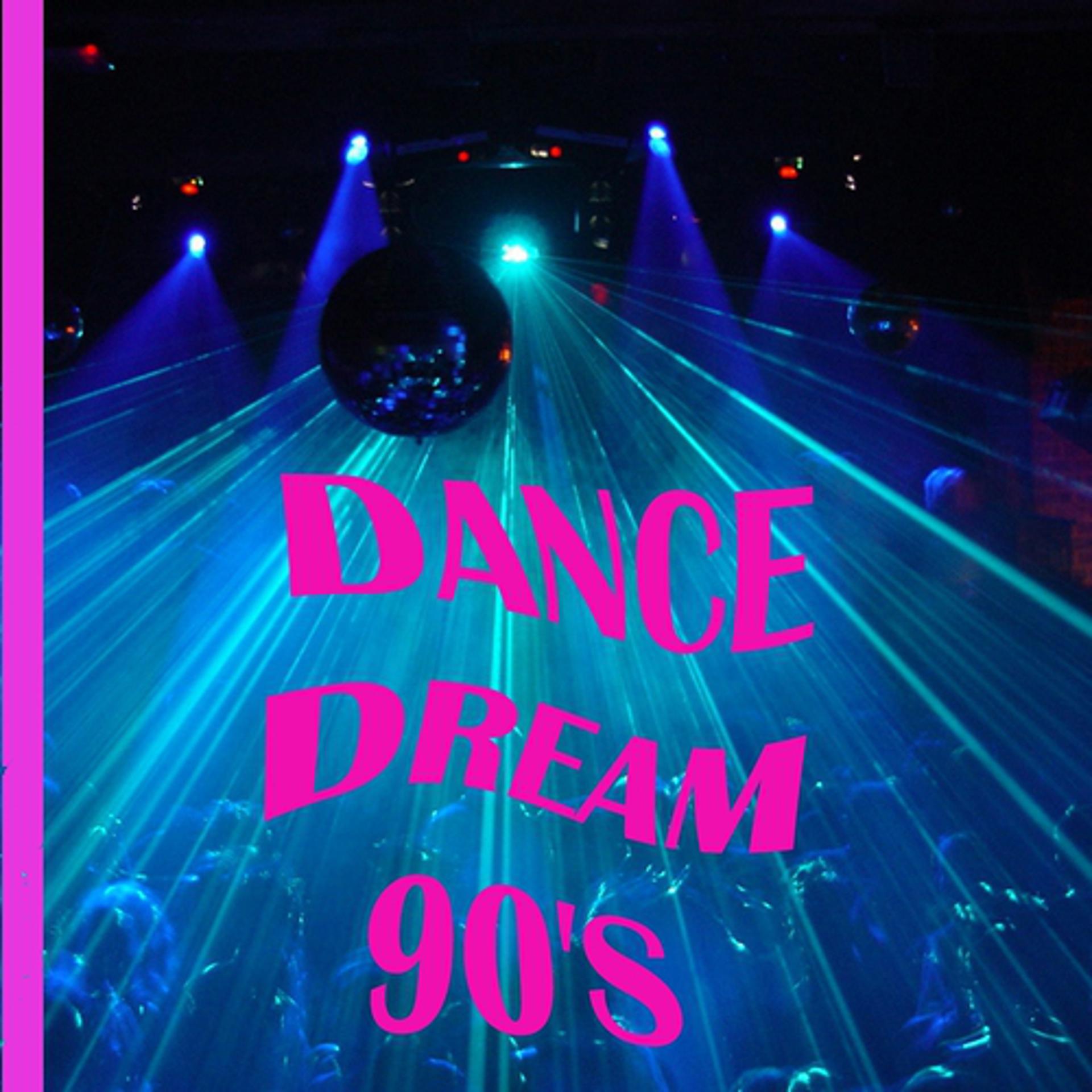 Постер альбома Dance Dream 90's