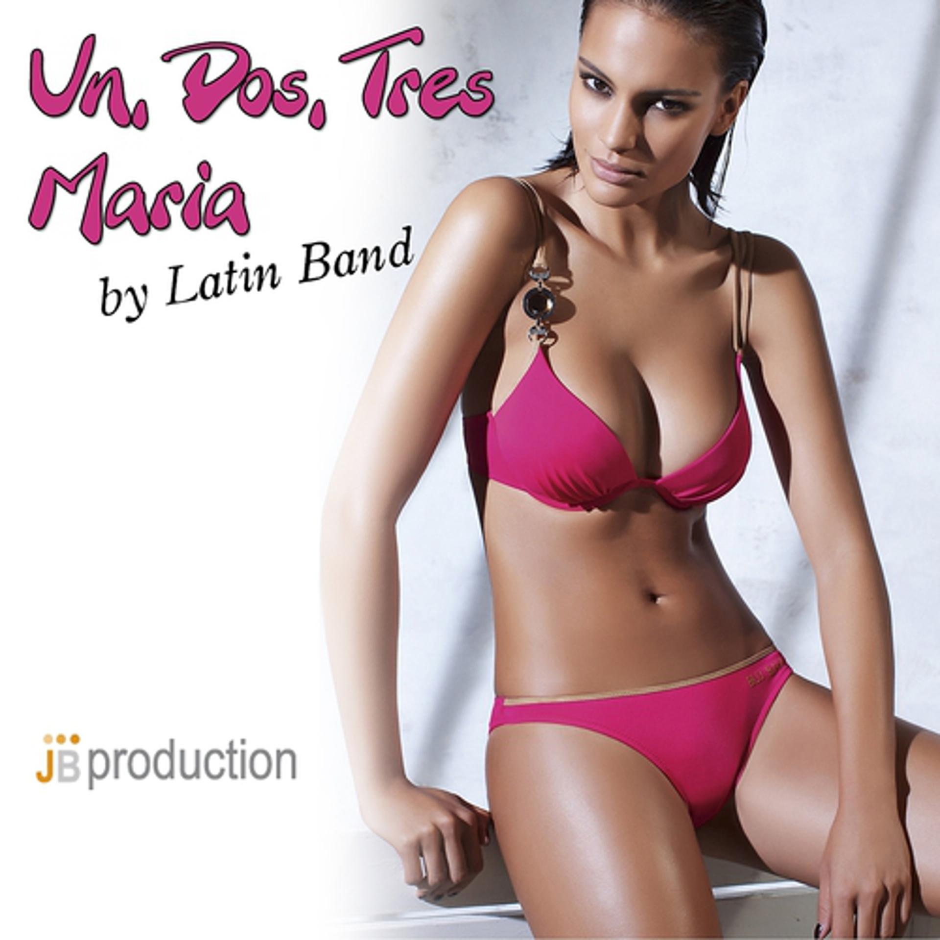 Постер альбома Un, Dos, Tres Maria