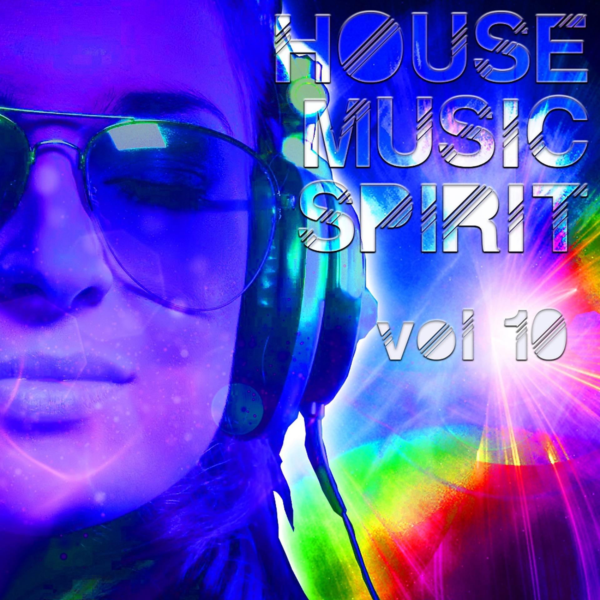 Постер альбома House Music Spirit, Vol. 10