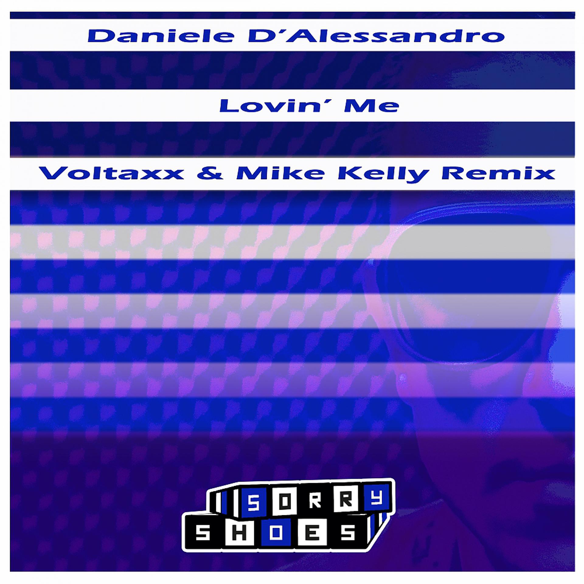 Постер альбома Lovin' Me (Voltaxx & Mike Kelly Remix)