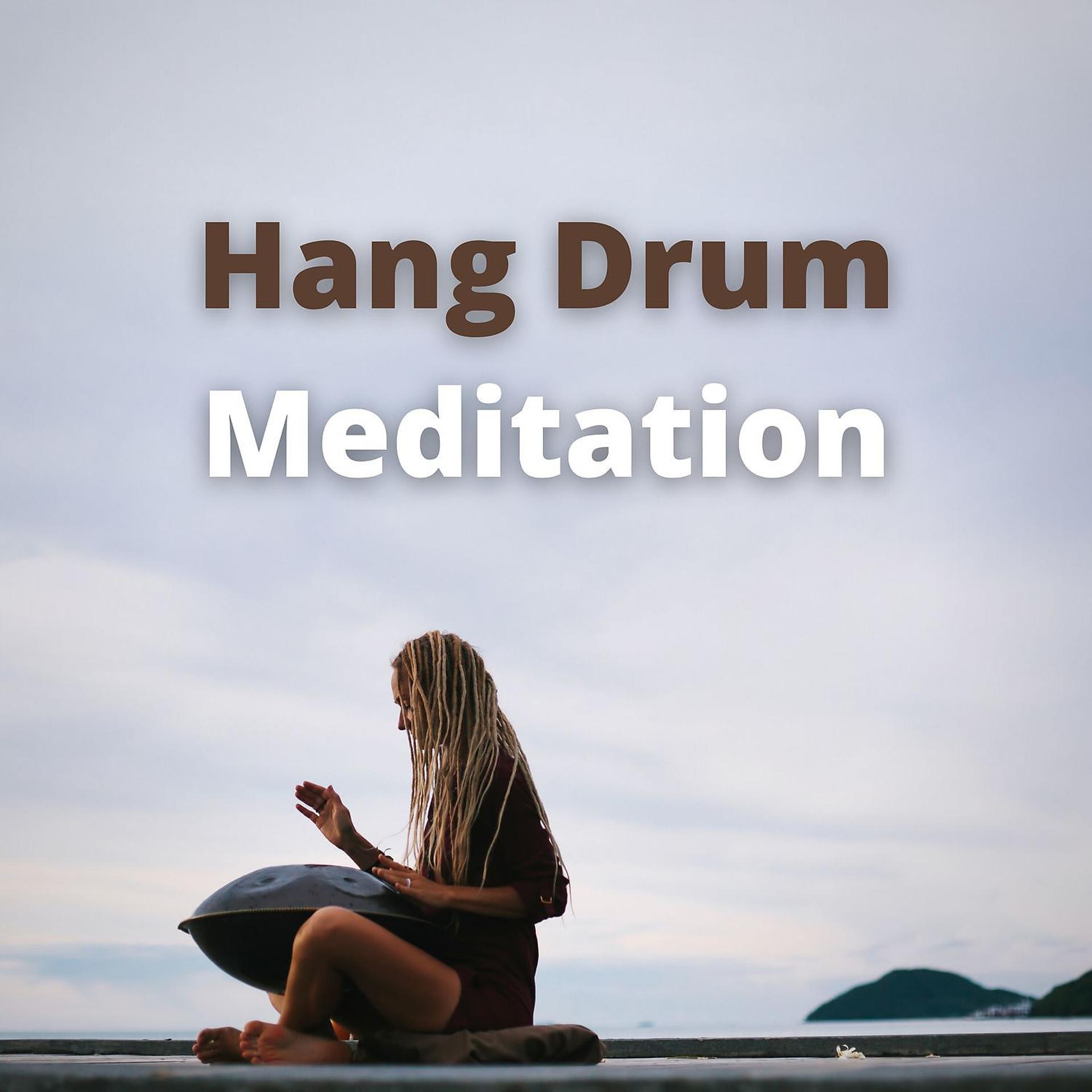 Постер альбома Hang Drum Meditation