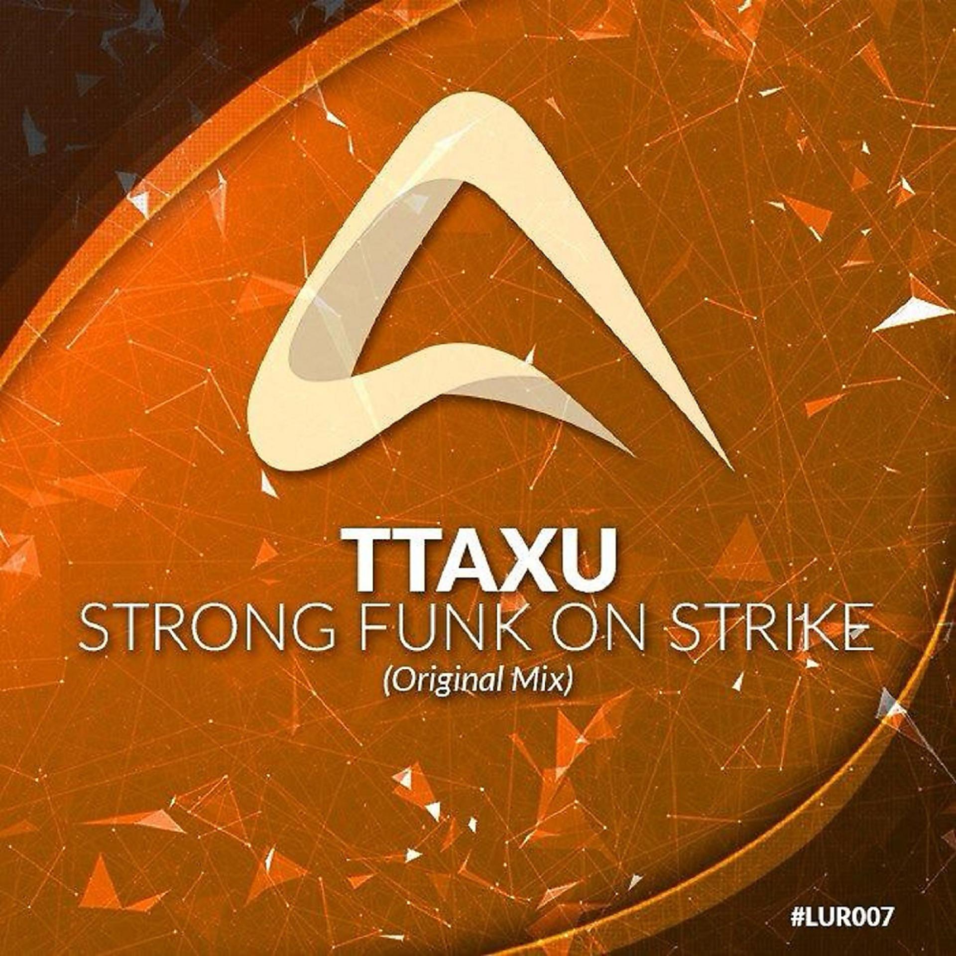 Постер альбома Strong Funk On Strike