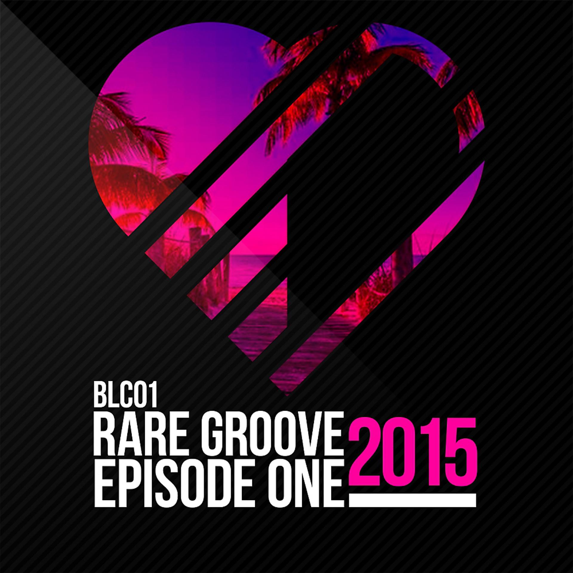 Постер альбома BeLove Rare Groove Episode 1
