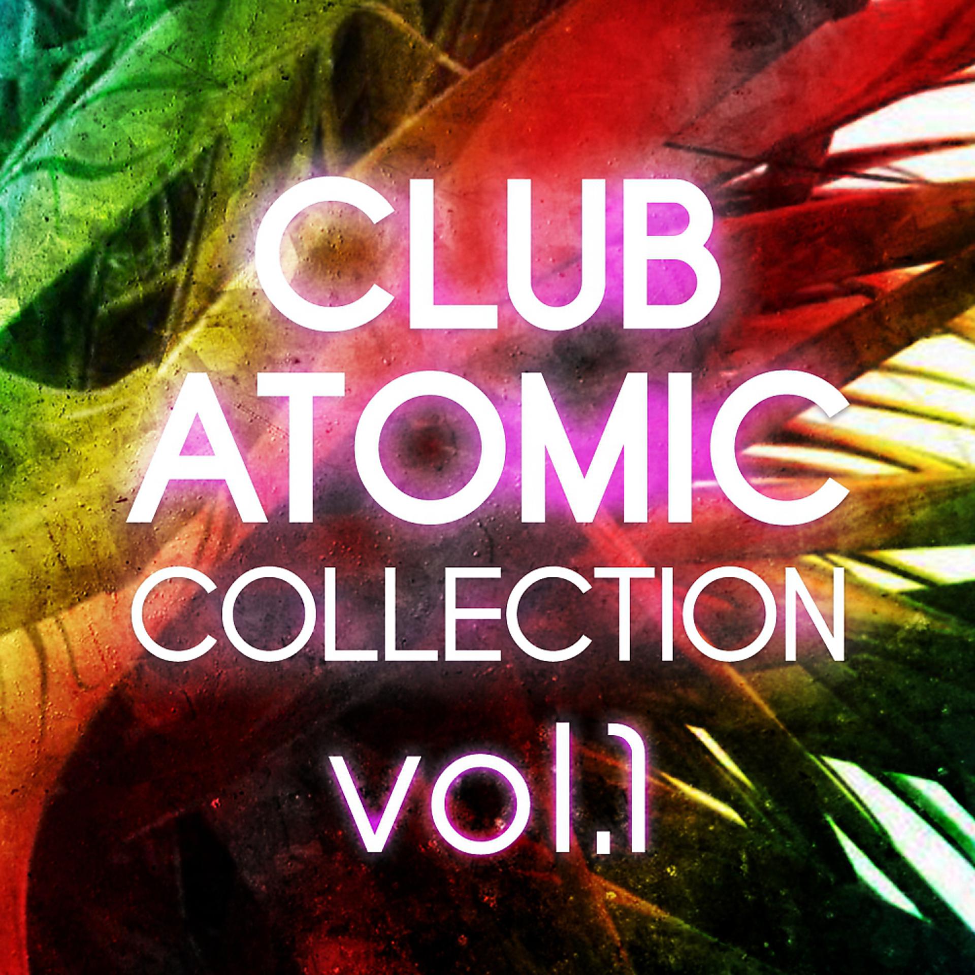 Постер альбома Club Atomic Collection, Vol. 1