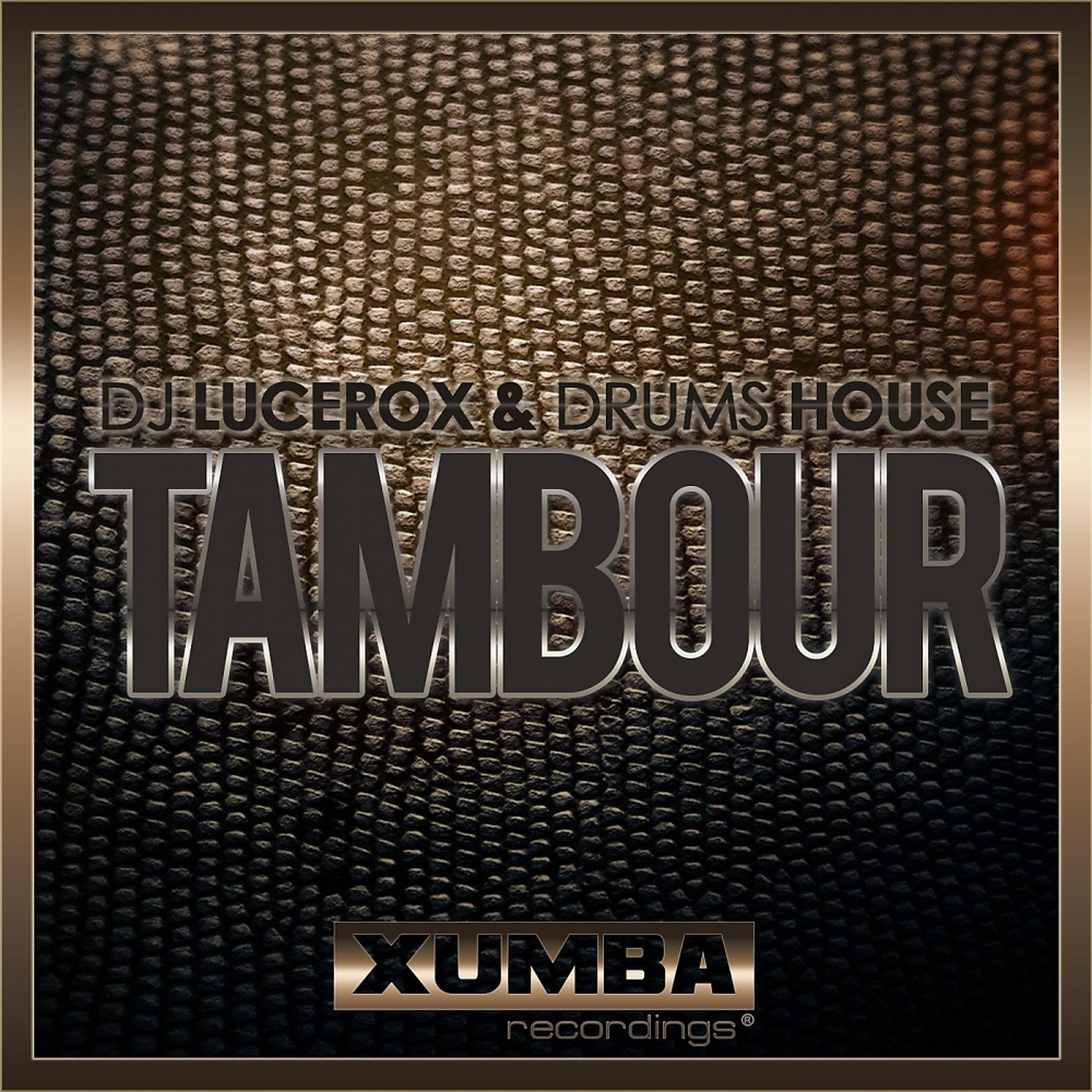 Постер альбома Tambour