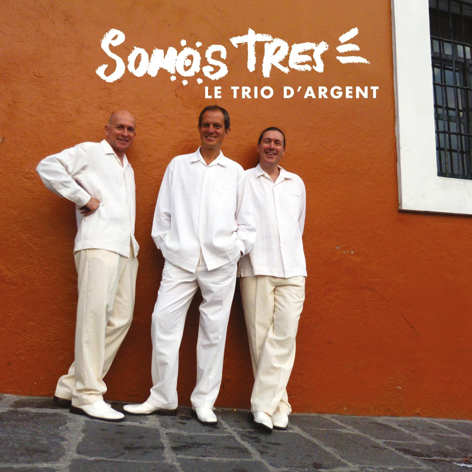 Постер альбома Somos Tres