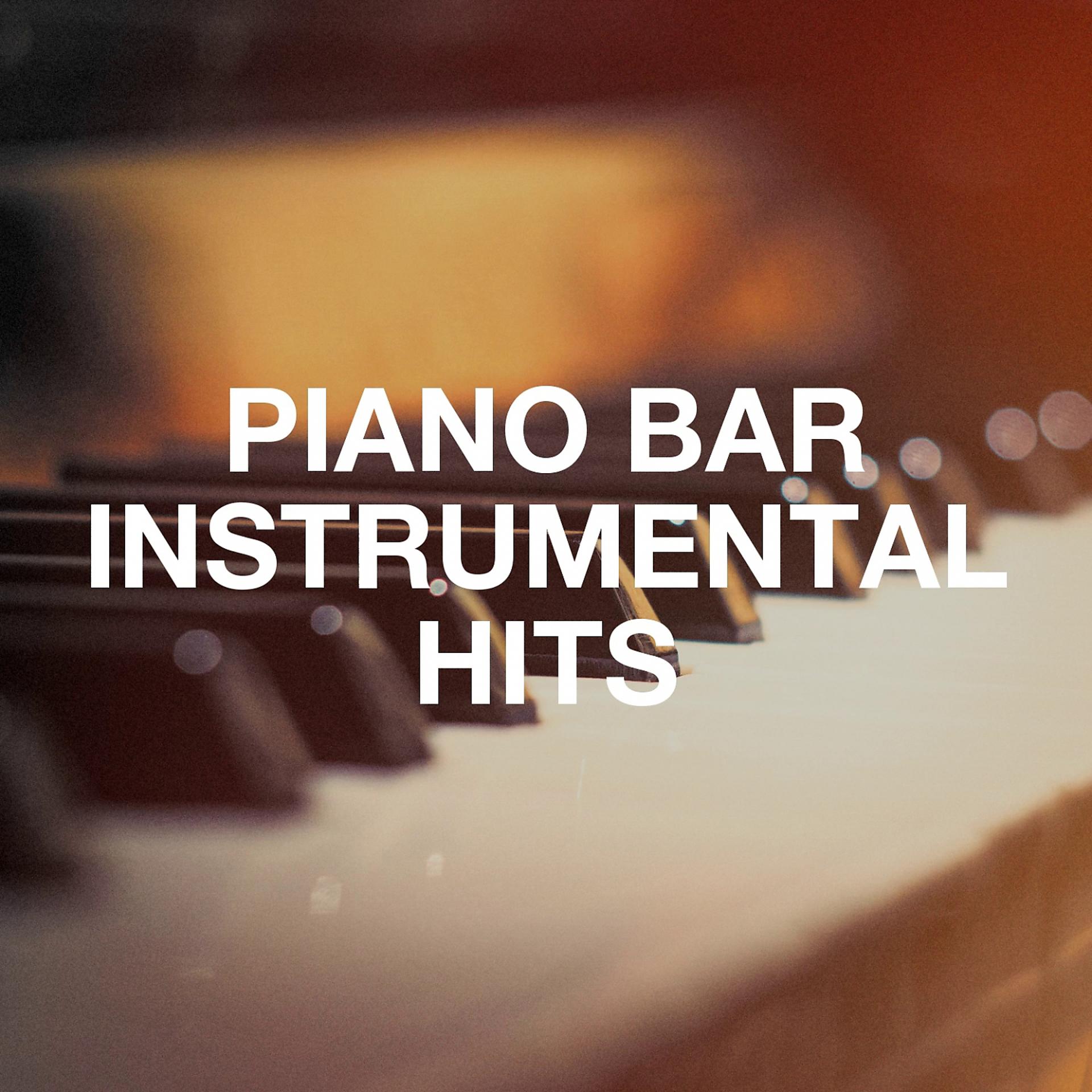 Постер альбома Piano Bar Instrumental Hits