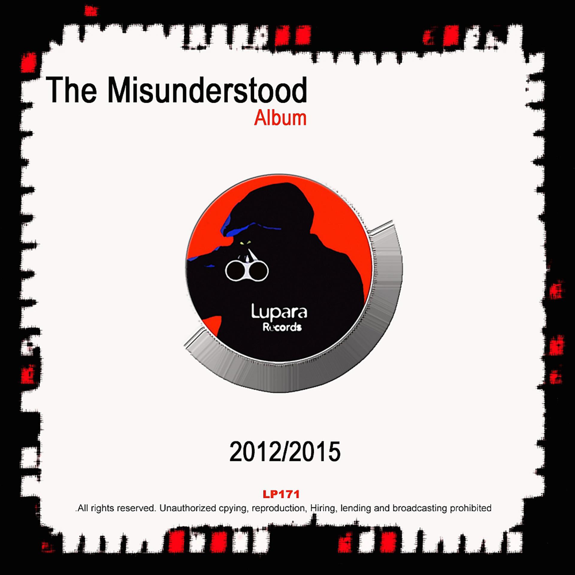 Постер альбома The Misunderstood 2012-1014