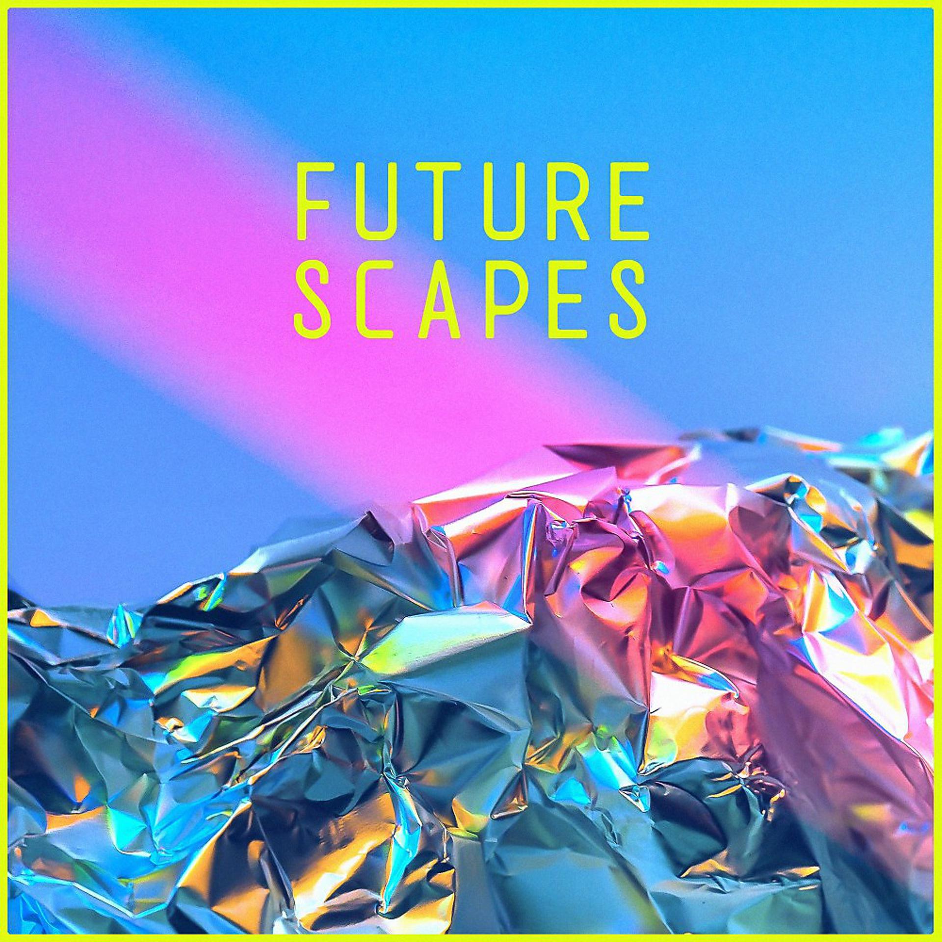 Постер альбома Futurescapes
