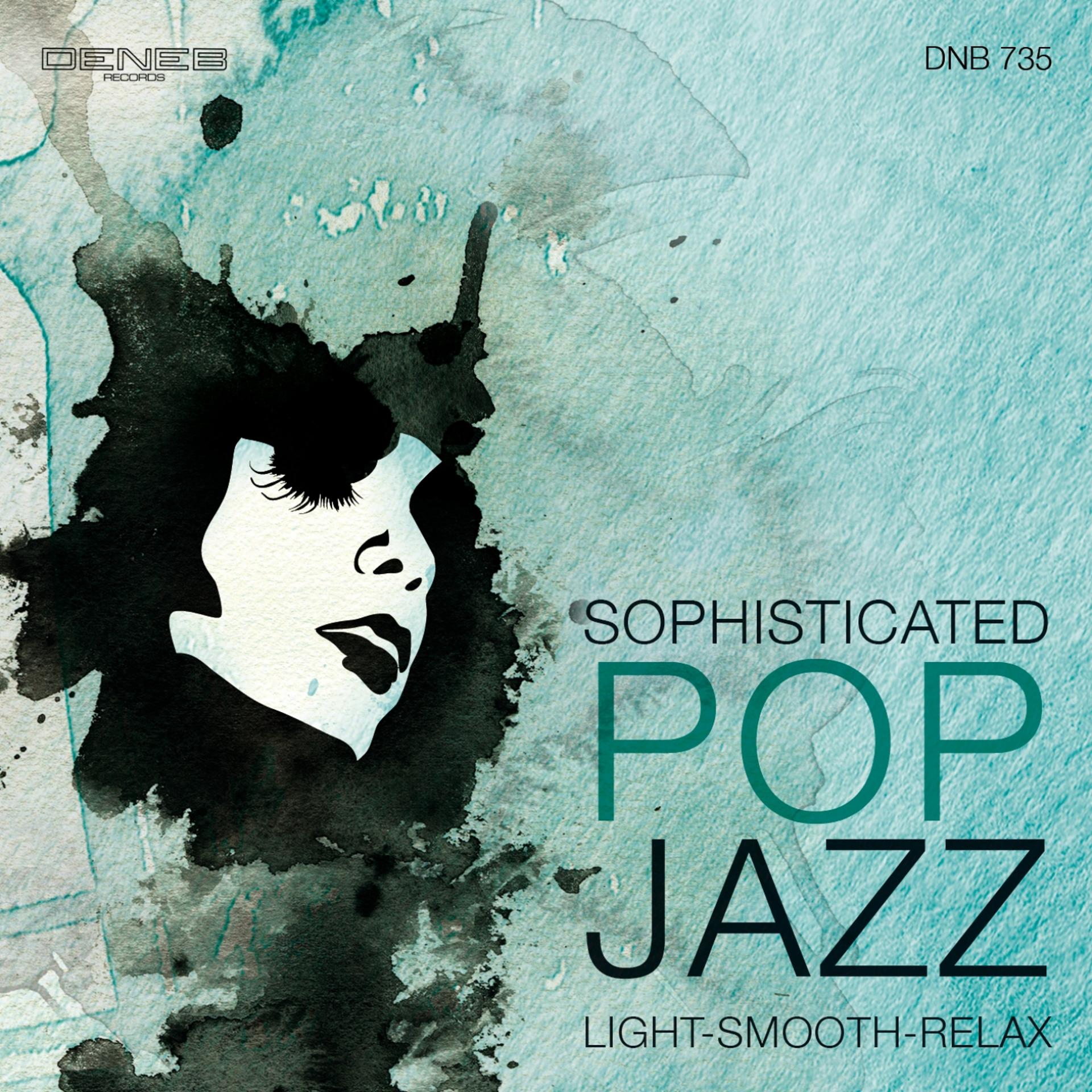 Постер альбома Sophisticated Pop Jazz