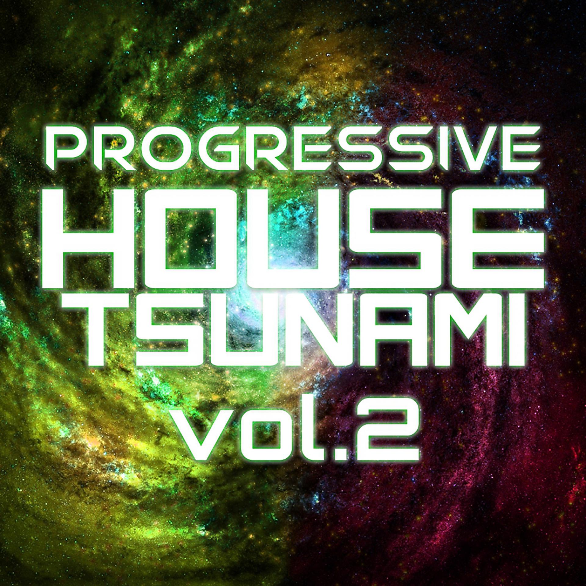 Постер альбома Progressive House Tsunami, Vol. 2