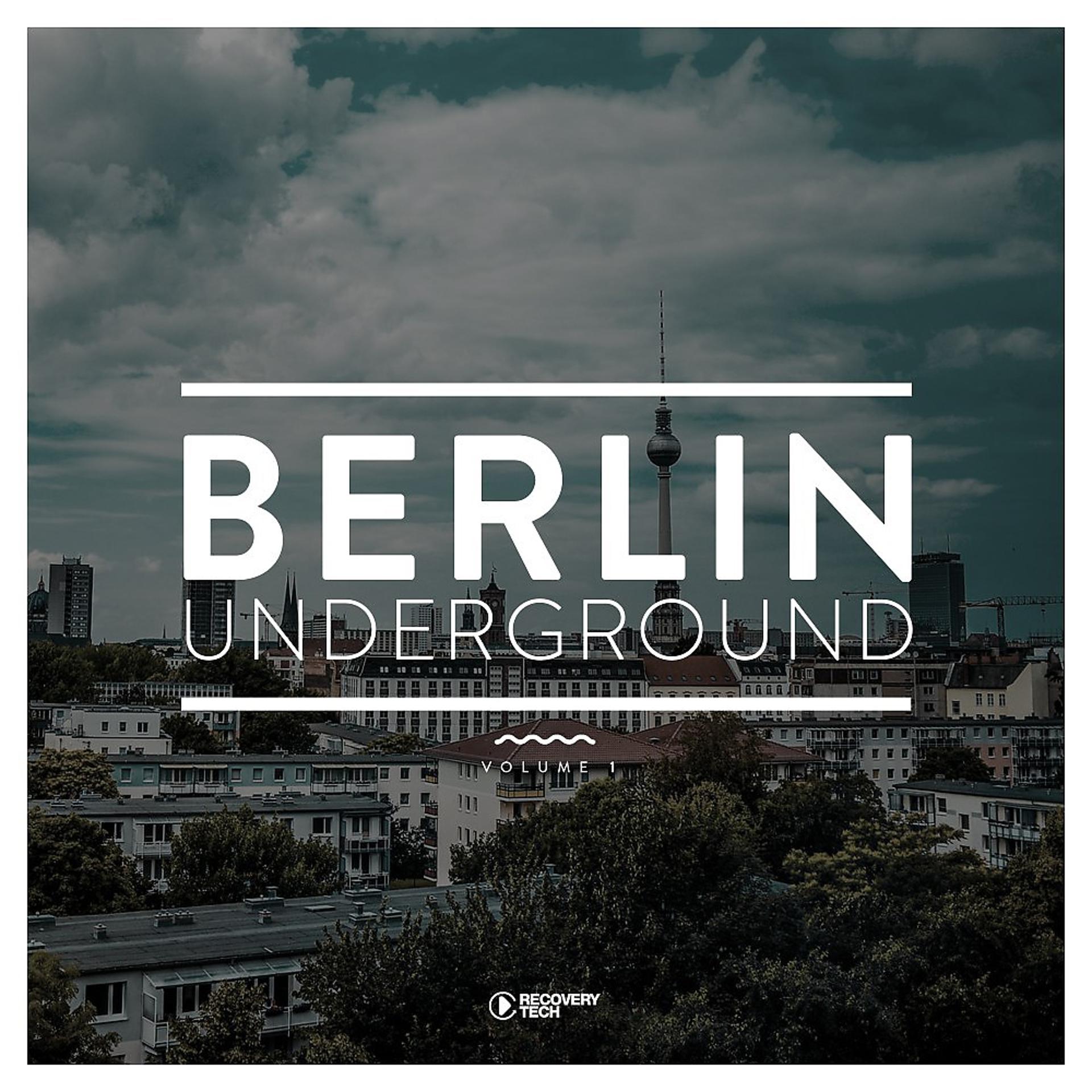 Постер альбома Berlin Underground, Vol. 1