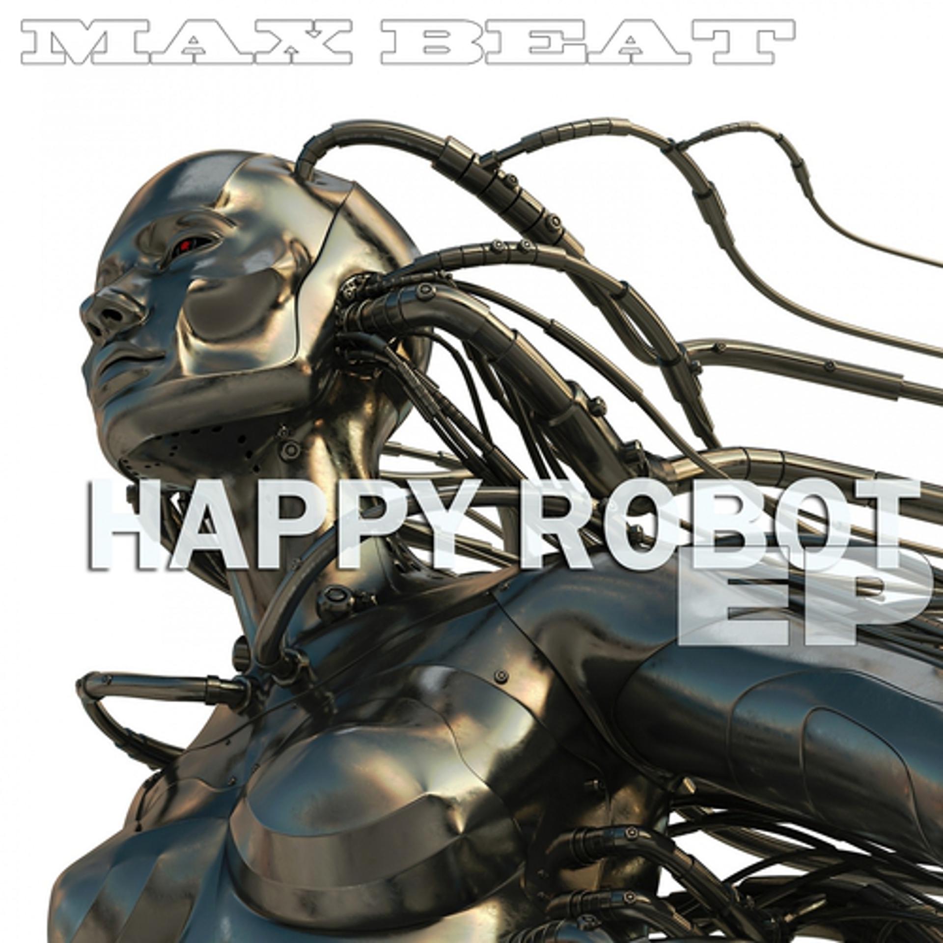 Постер альбома Happy Robot