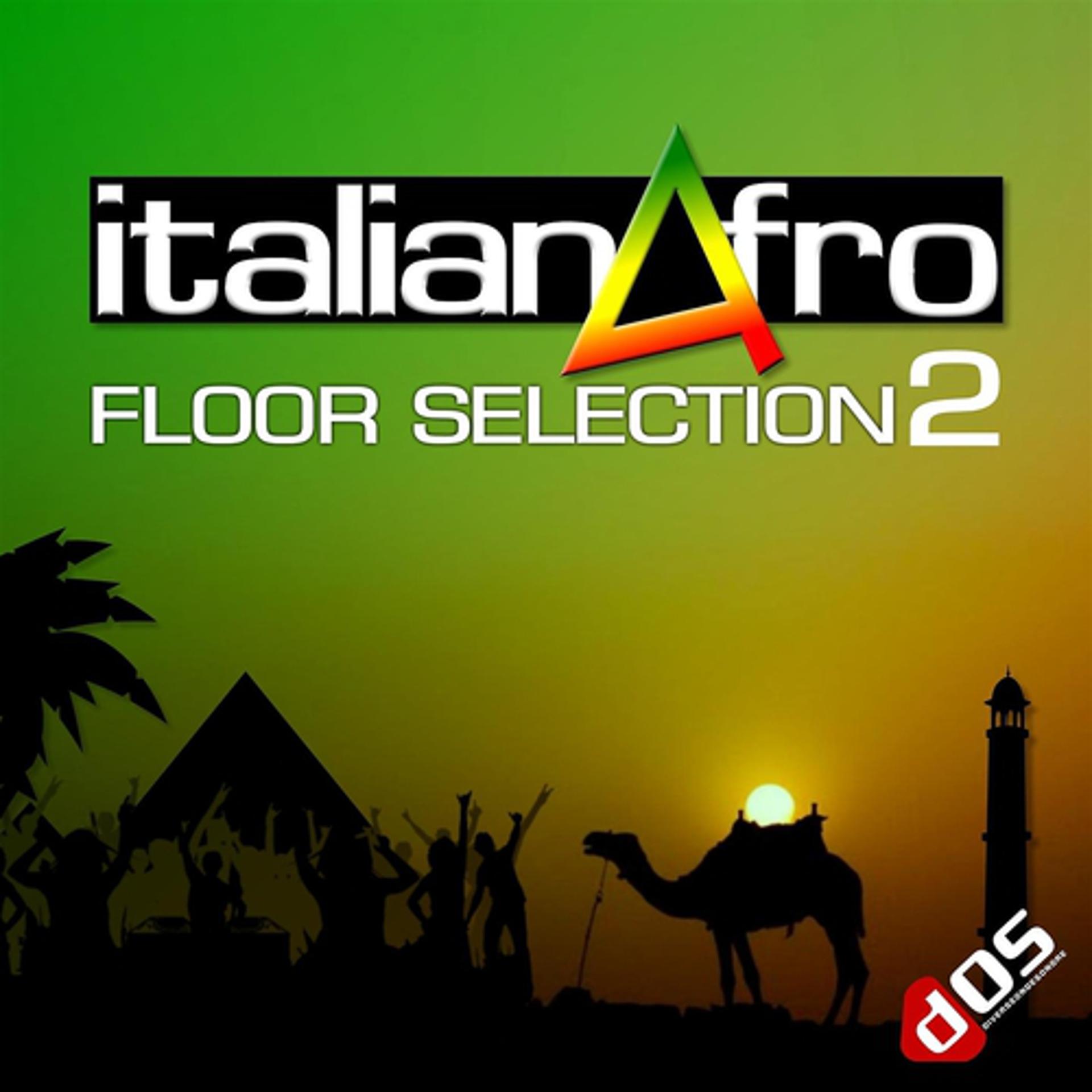 Постер альбома Italianafro - Floor Selection 2