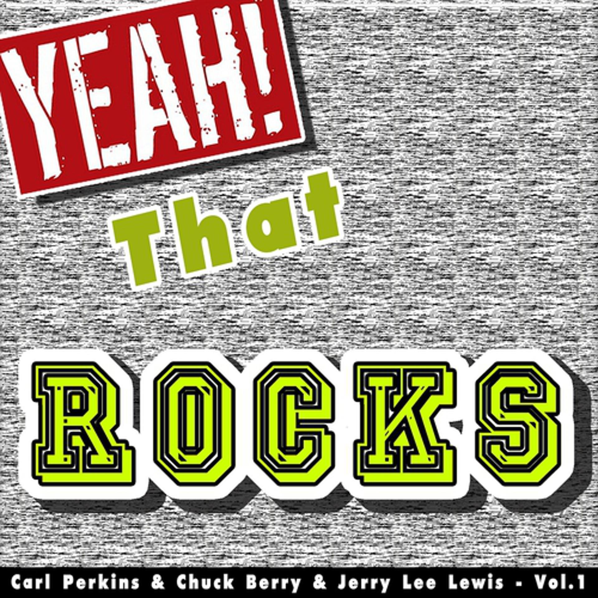 Постер альбома Yeah! That Rocks, Vol. 1
