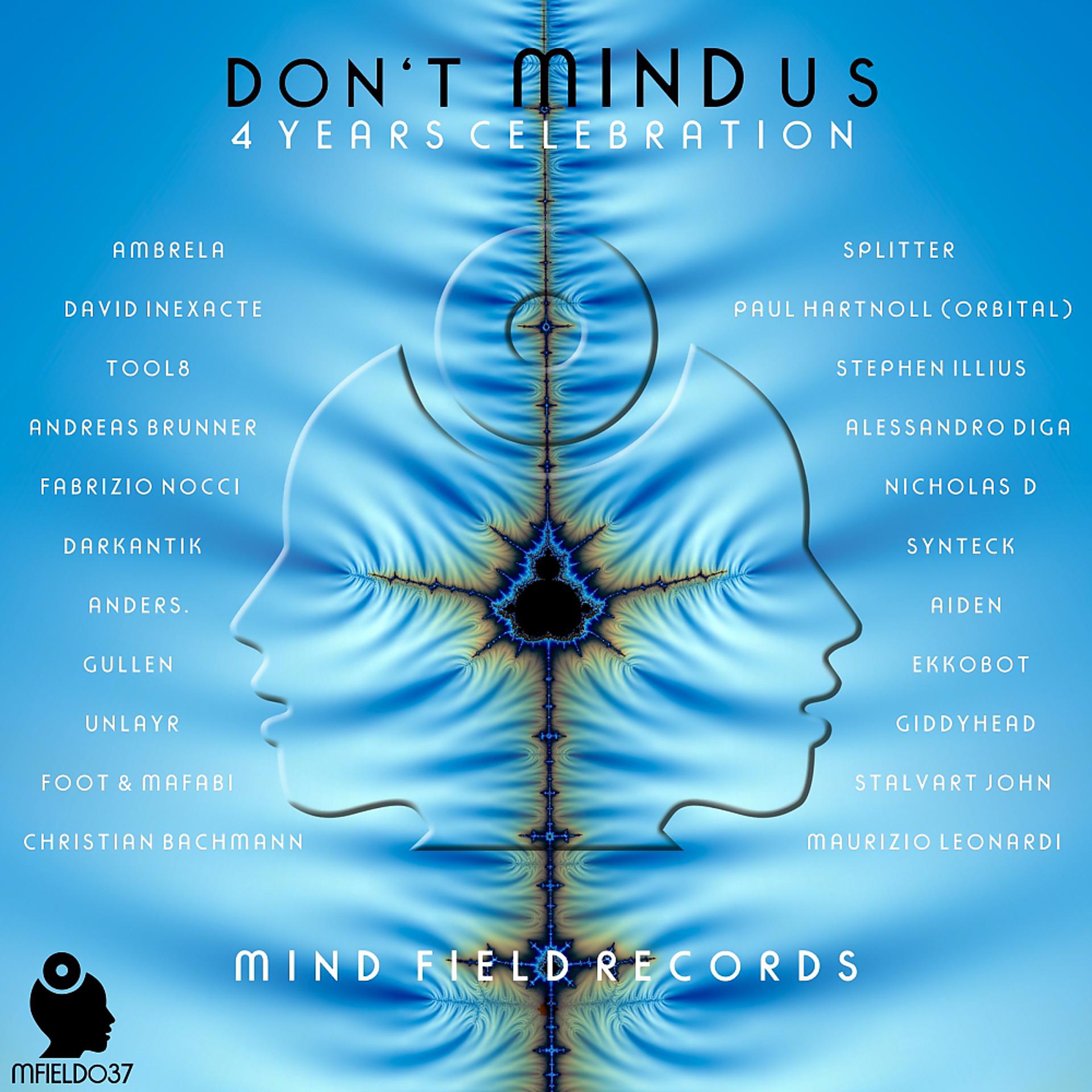 Постер альбома Don't Mind Us: 4 Years Celebration