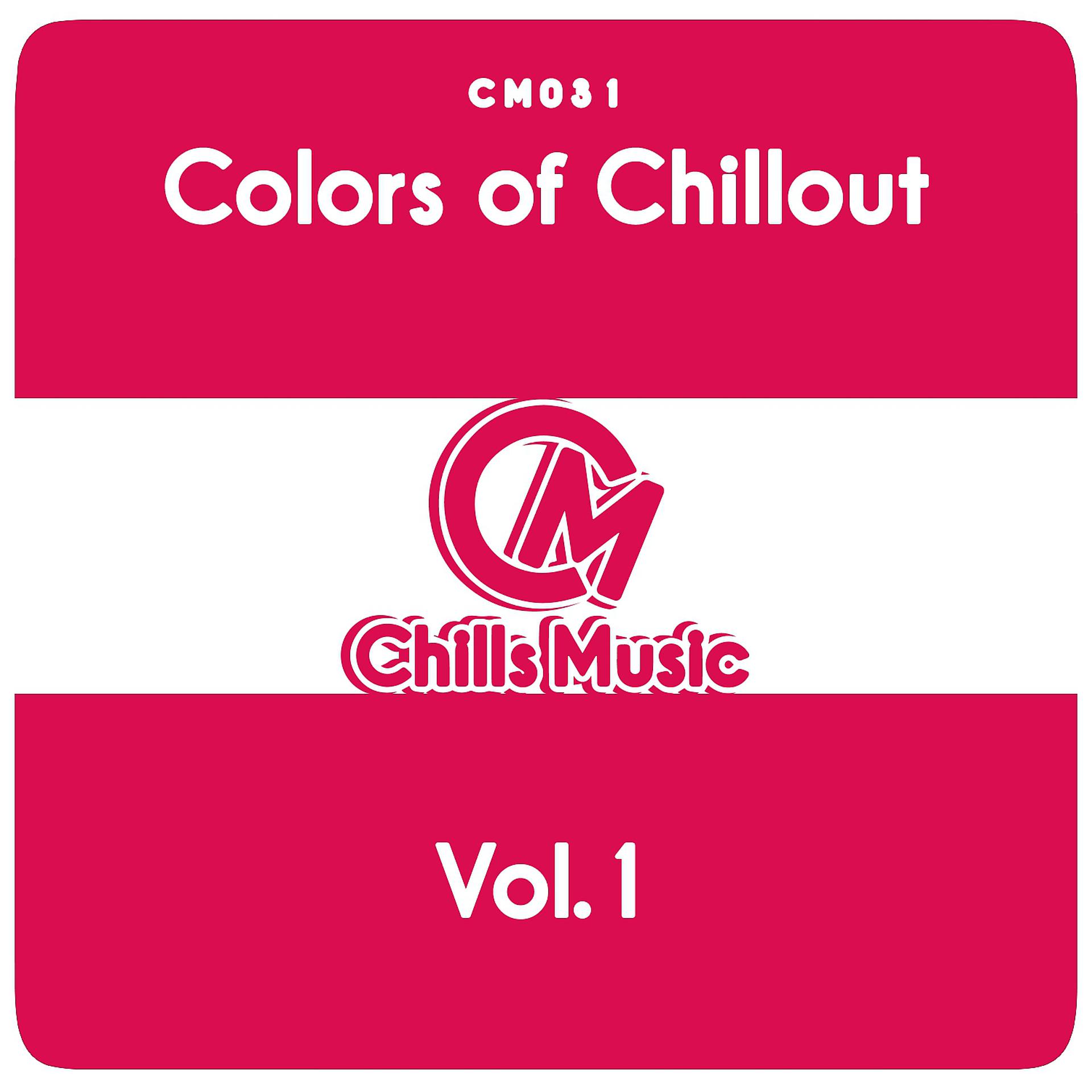 Постер альбома Colors of Chillout, Vol. 1