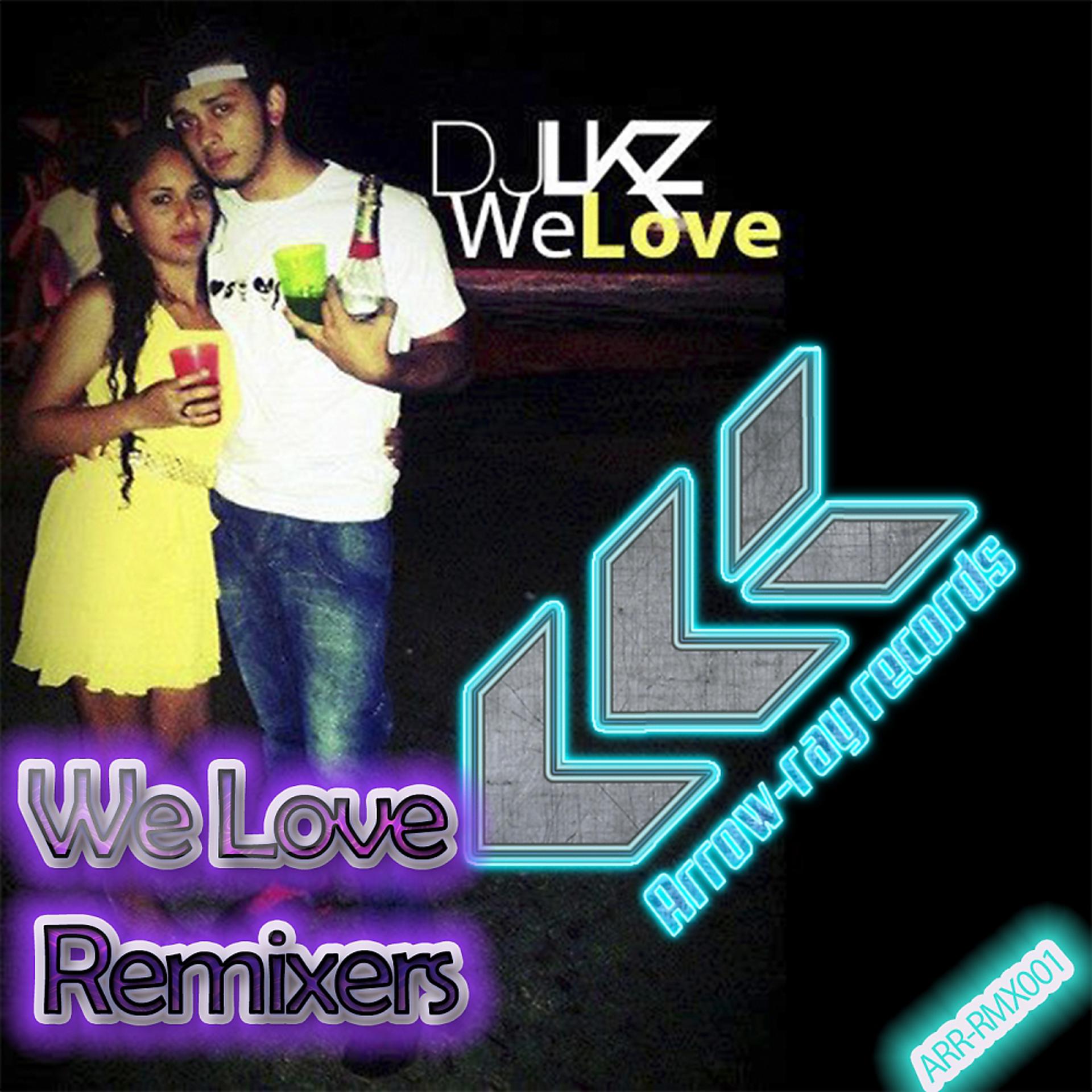 Постер альбома We Love Remixers