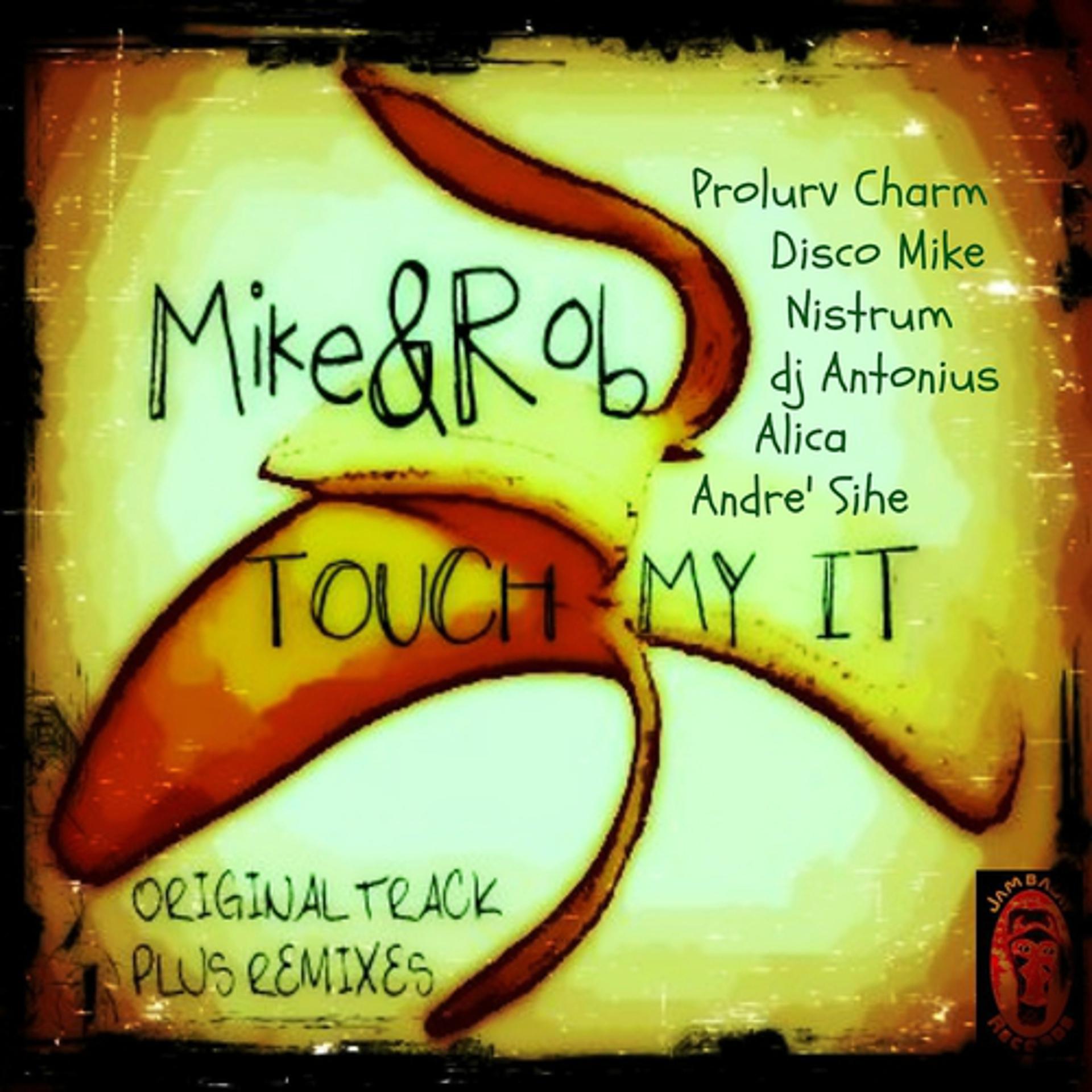 Постер альбома Touch My It!