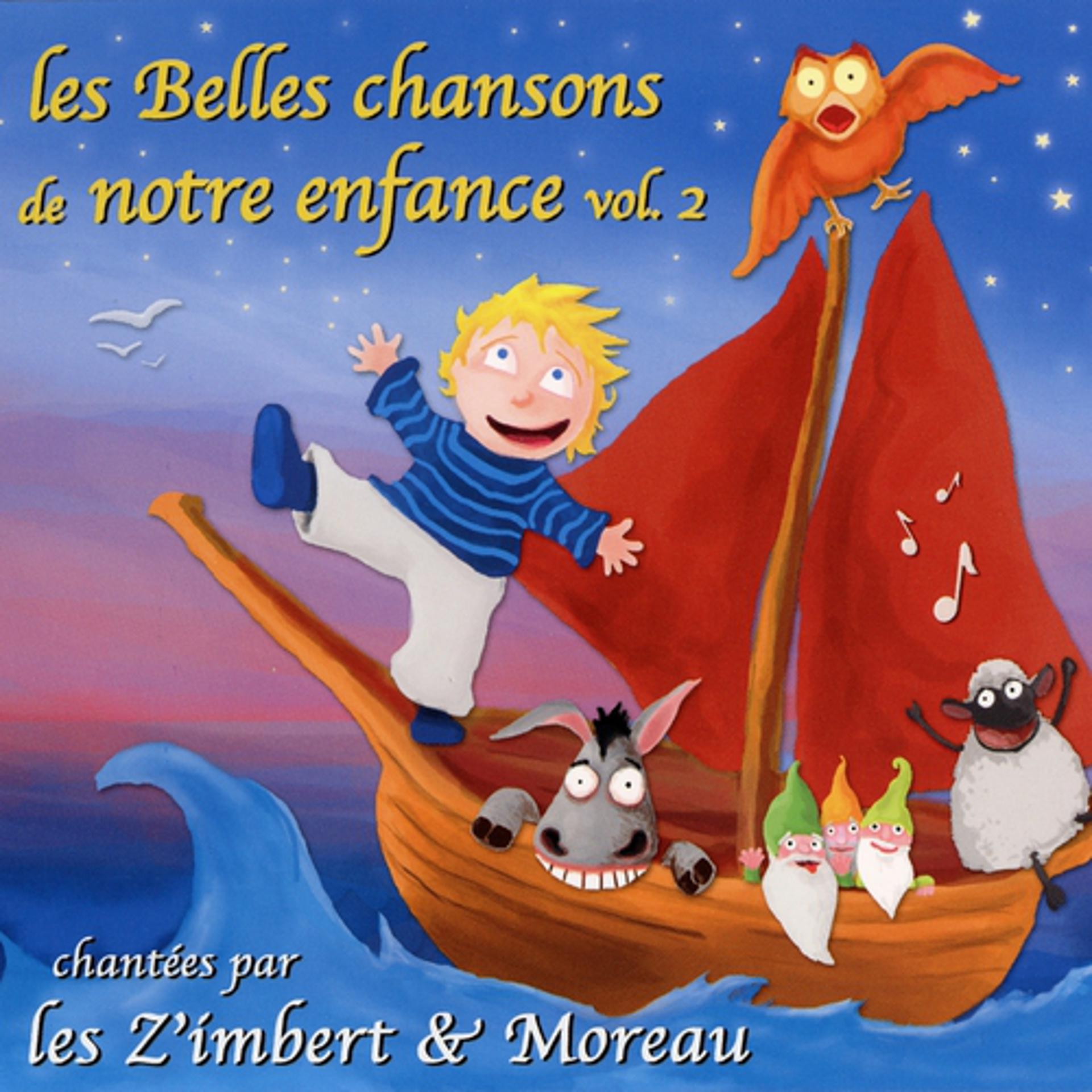 Постер альбома Les belles chansons de notre enfance, vol. 2