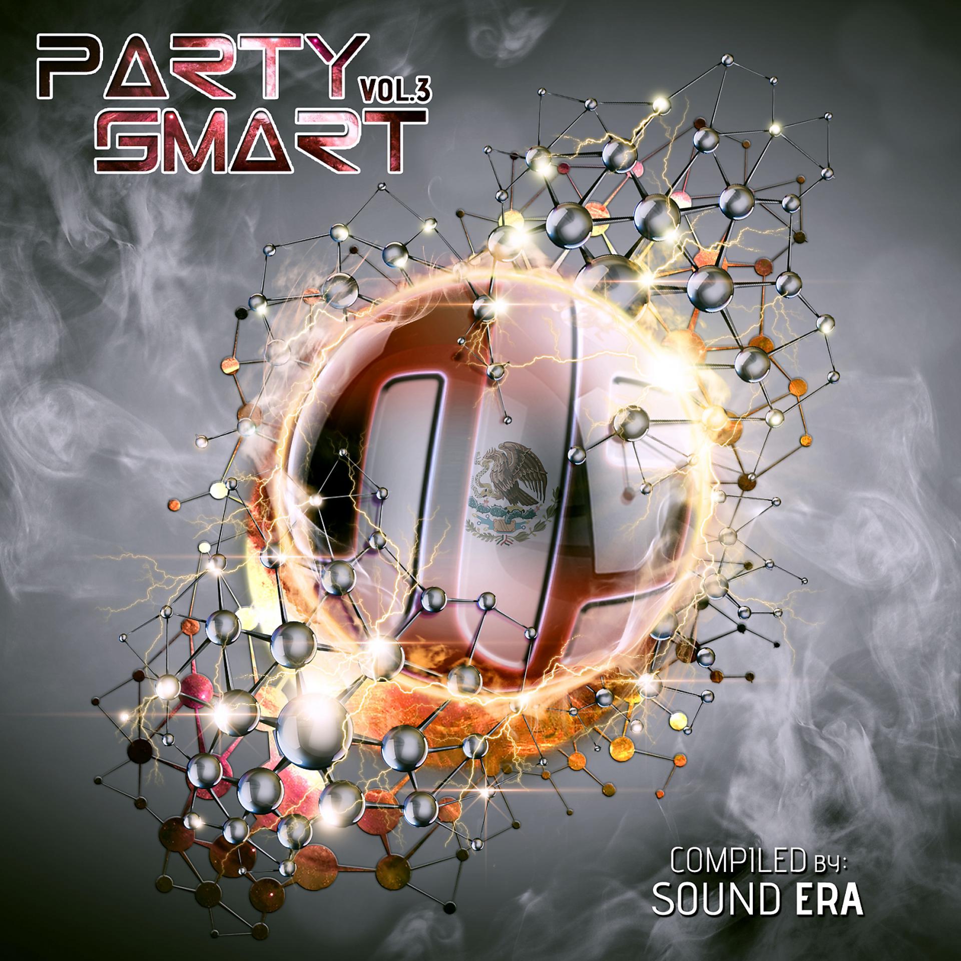 Постер альбома Party Smart - Vol 3 (Compiled by Sound Era)