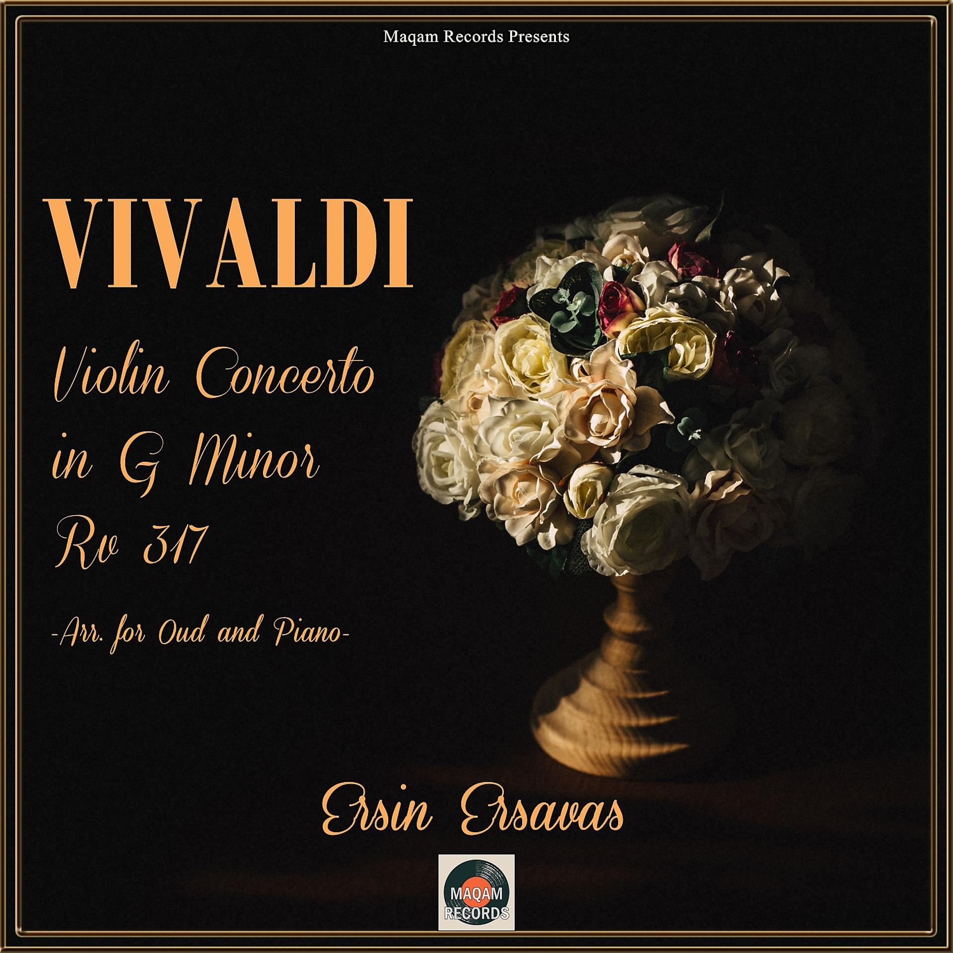 Постер альбома Vivaldi: Violin Concerto in G Minor, Rv 317 (Arr. for Oud and Piano)