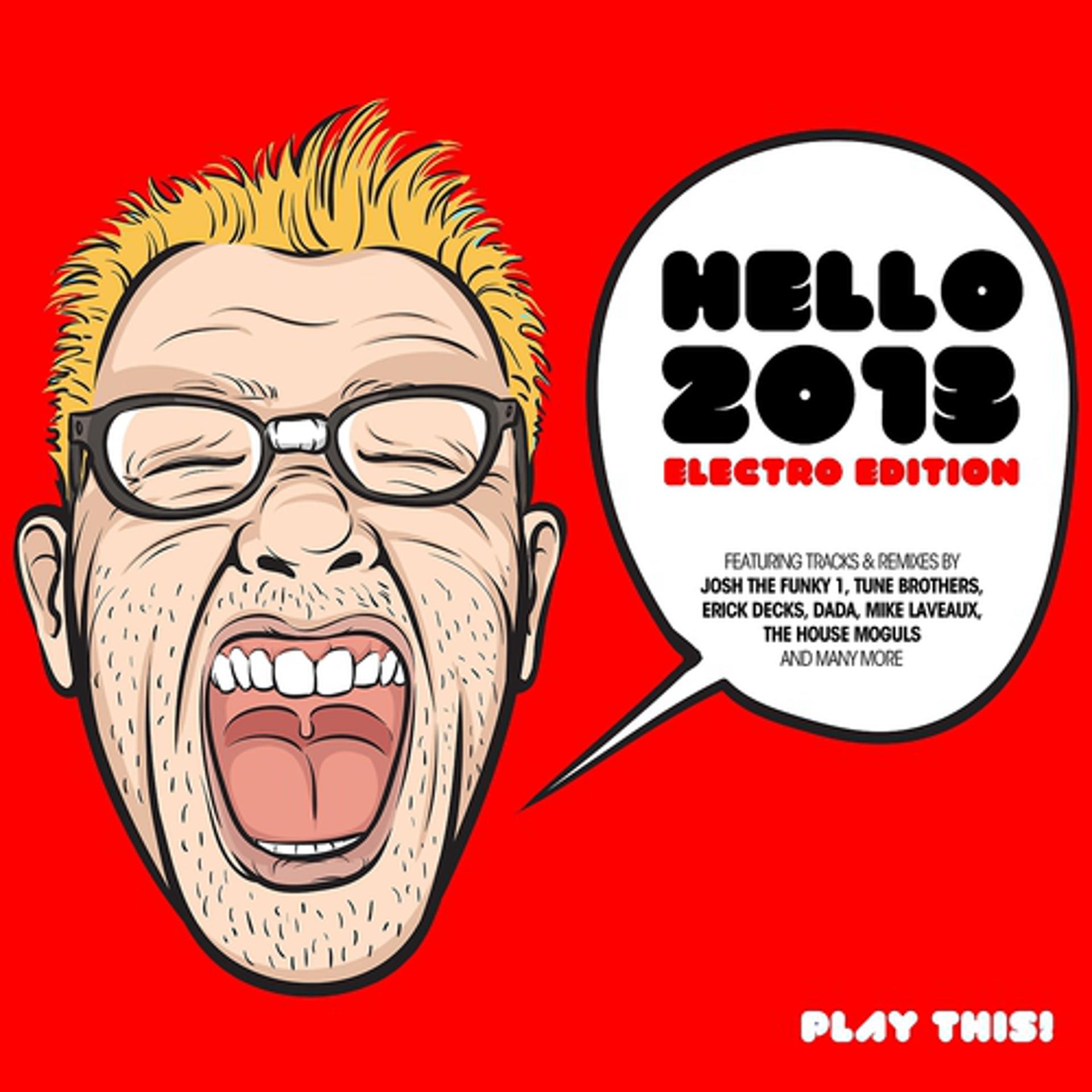 Постер альбома Hello 2013 - Electro Edition