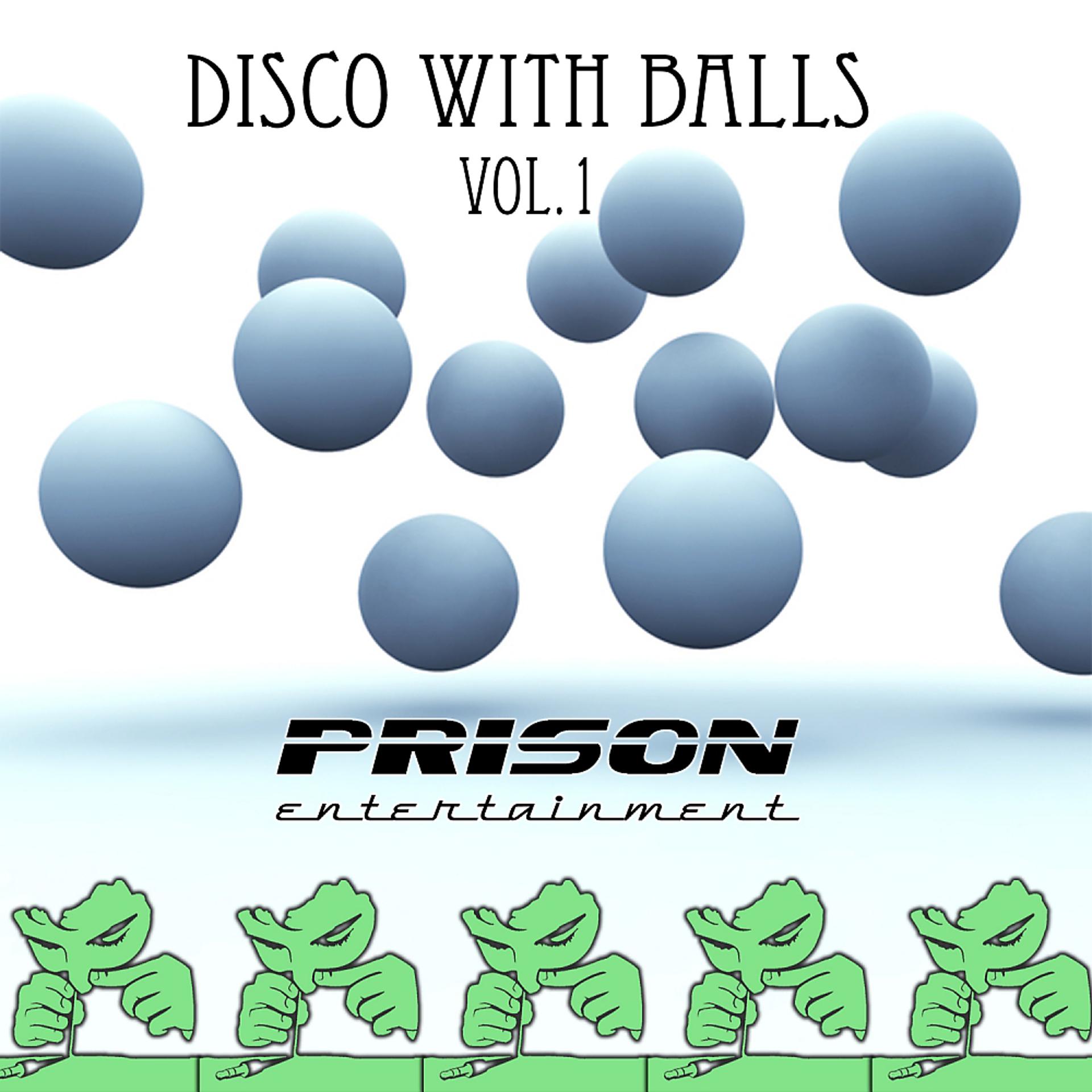 Постер альбома Disco With Balls