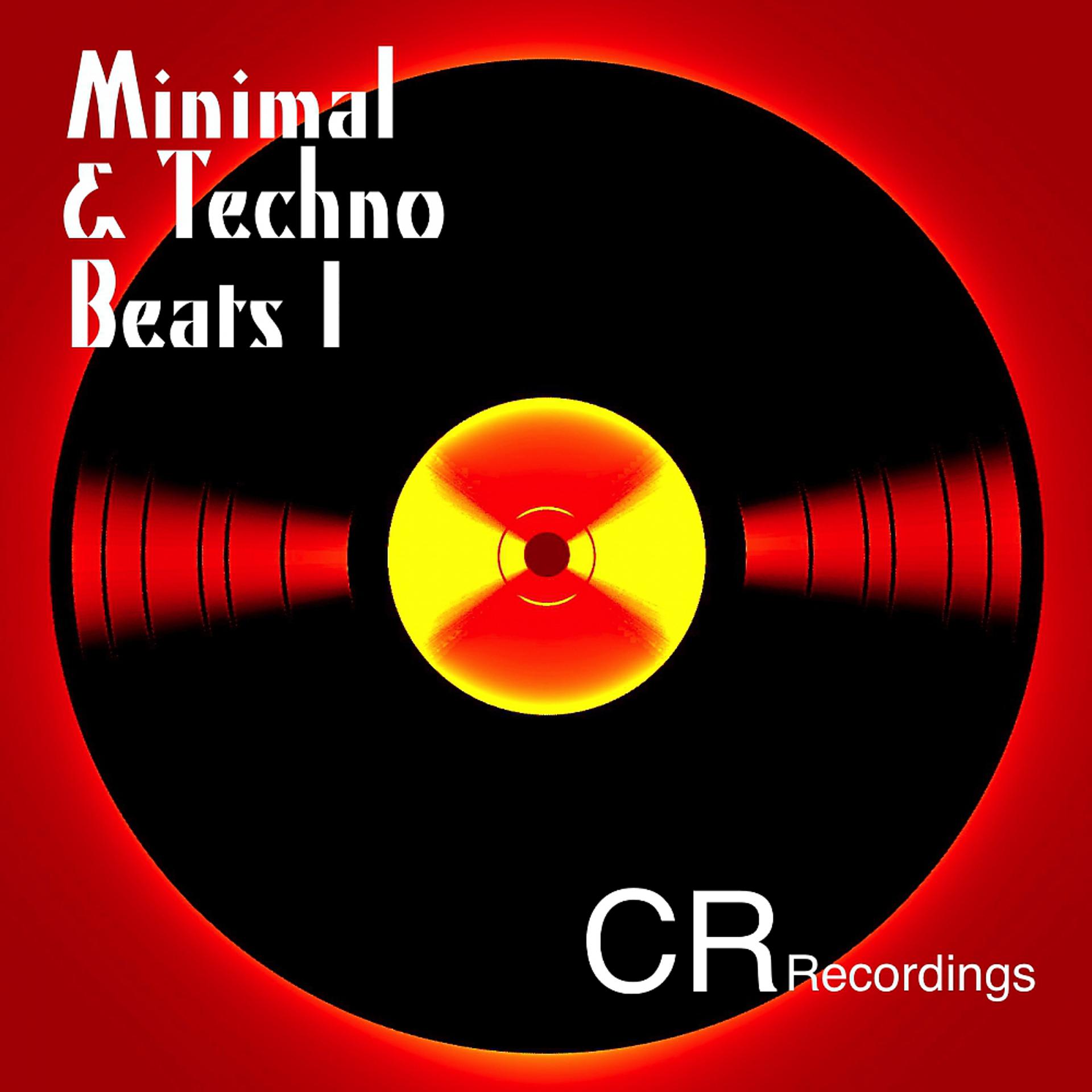 Постер альбома Minimal & Techno Beats 1