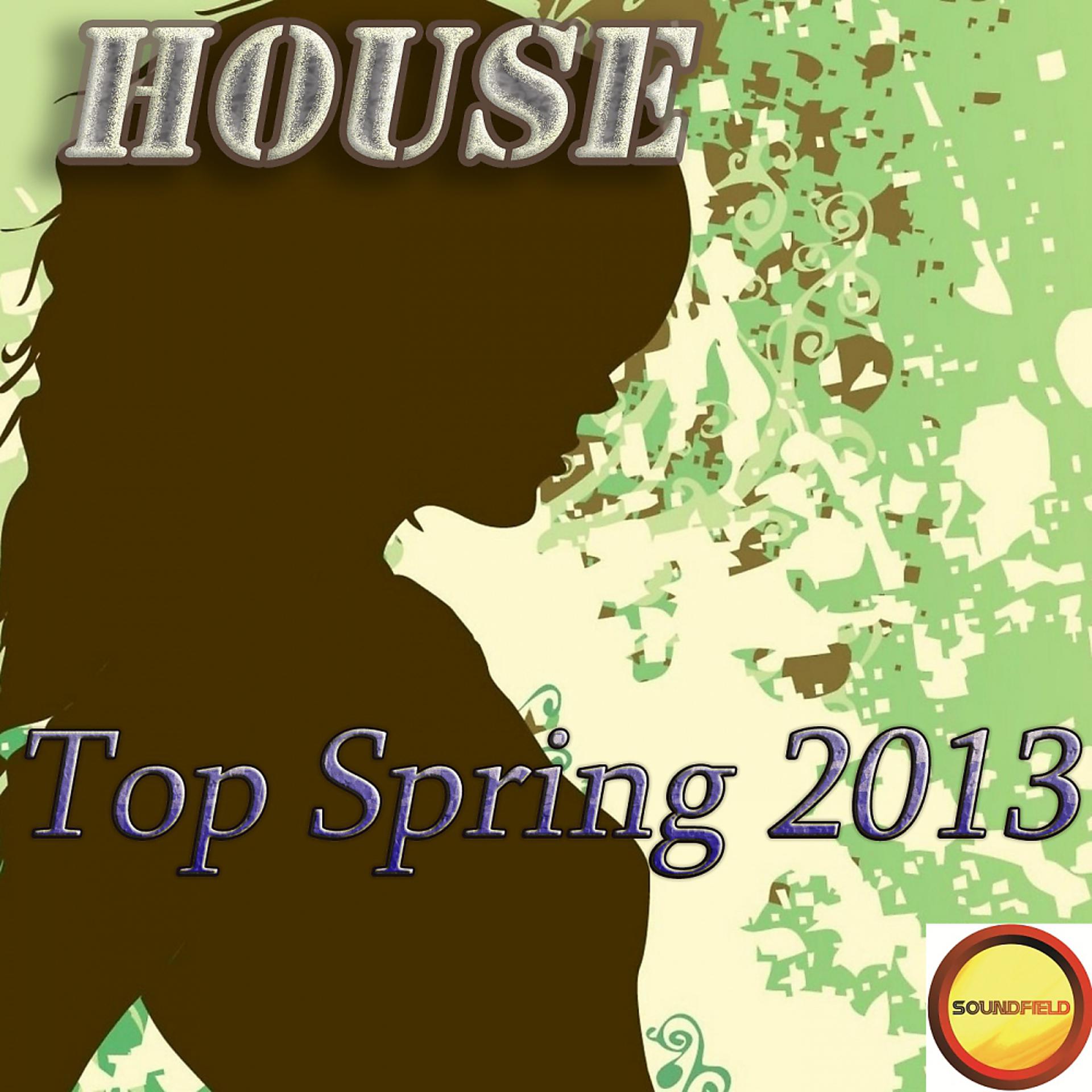 Постер альбома House Top Spring 2013